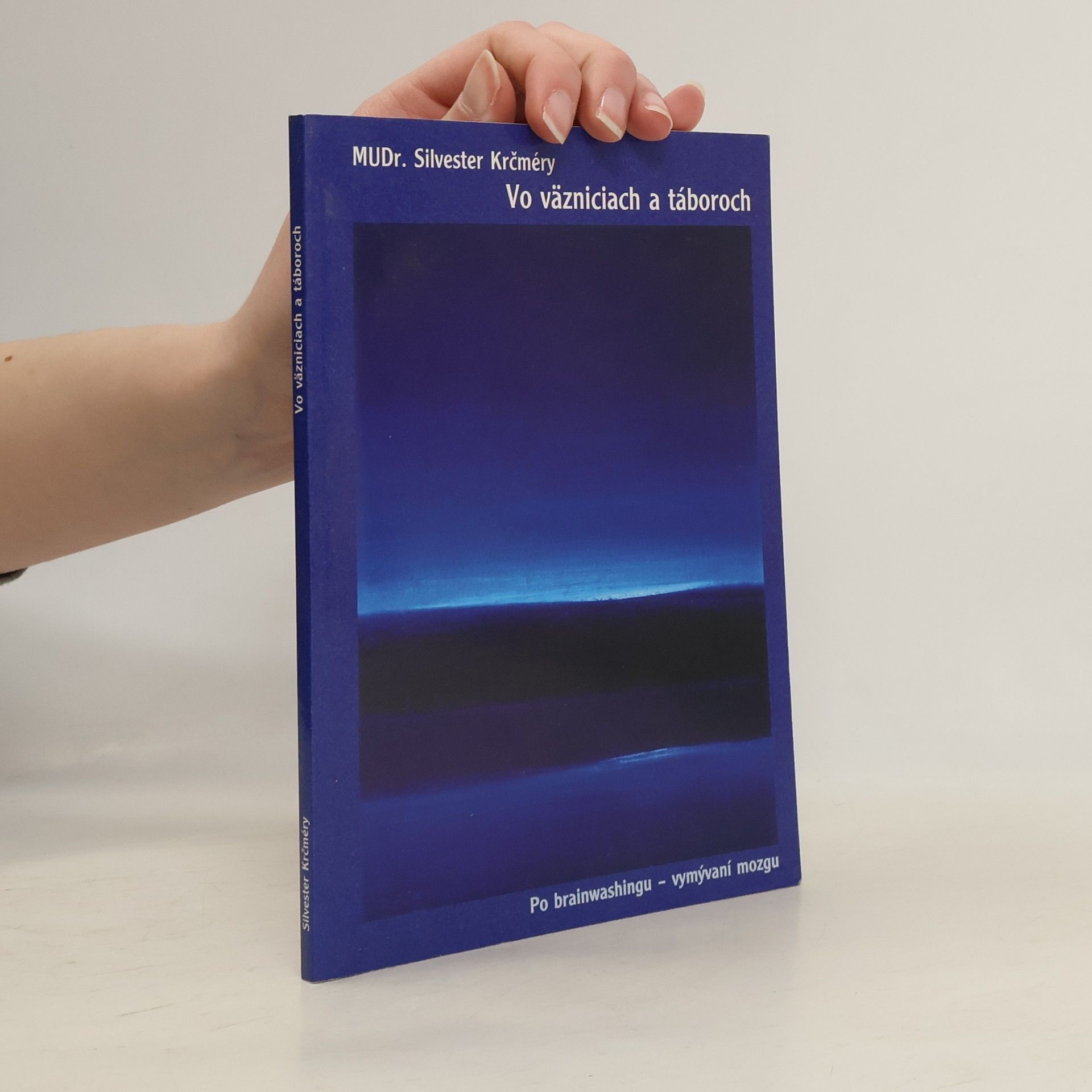 Silvester Krčméry Vo väzniciach a táboroch