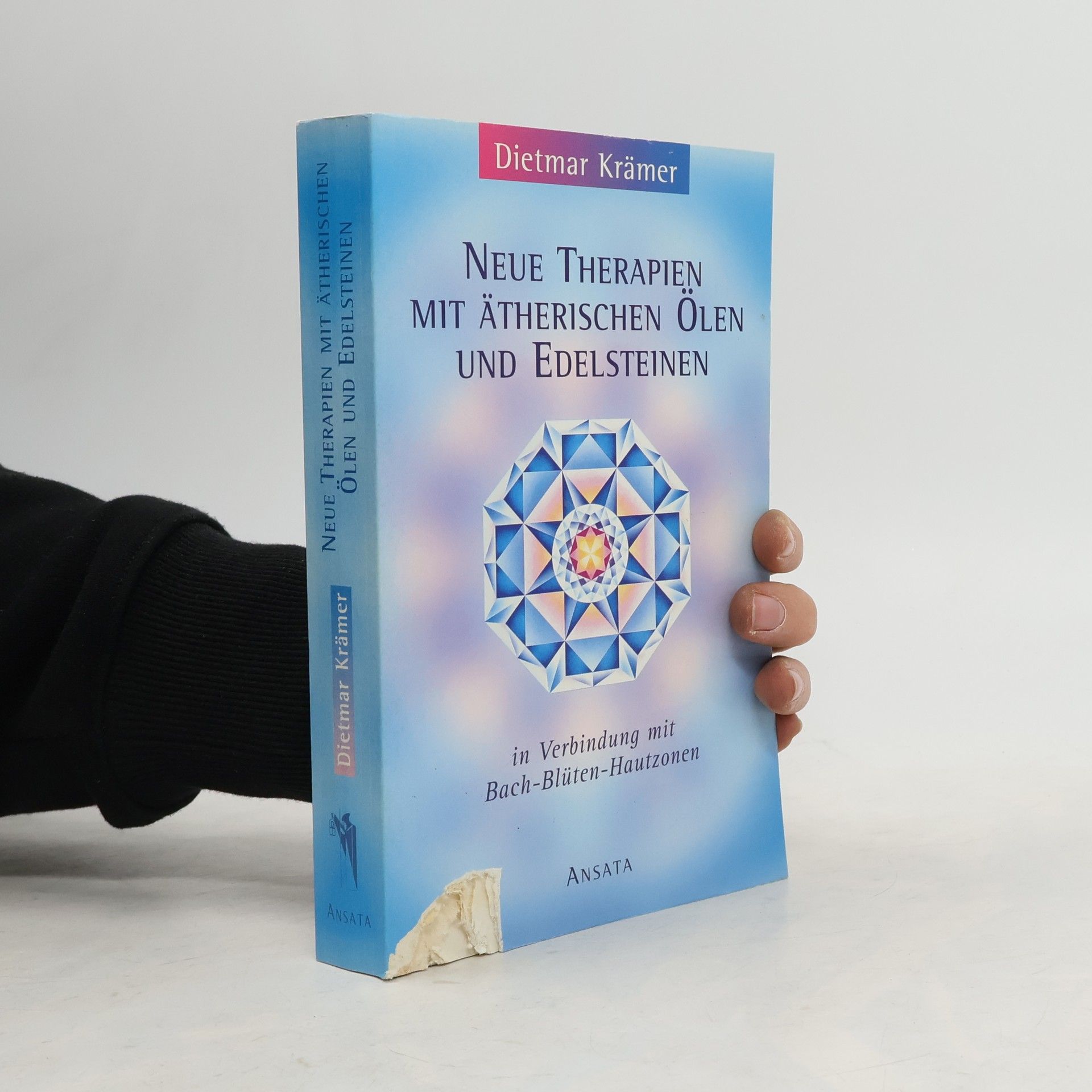 Dietmar Krämer Neue Therapien mit ätherischen Ölen und Edelsteinen