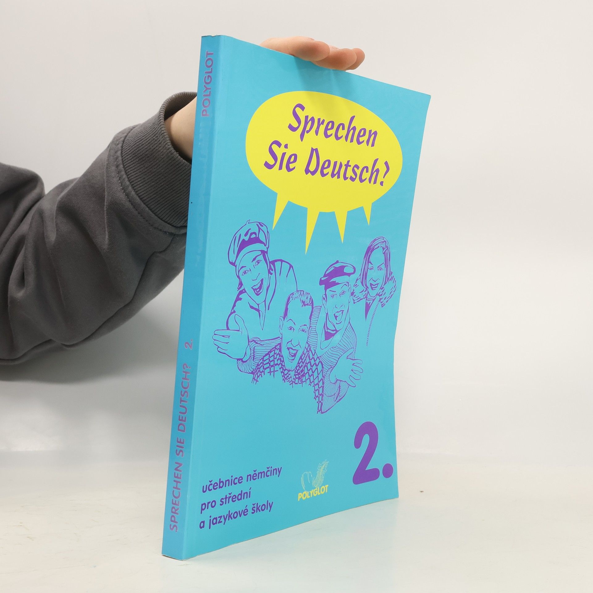 Lucie Brožíková Sprechen Sie Deutsch? : učebnice němčiny pro střední a jazykové školy. [Sv.] 2., Kniha pro studenty