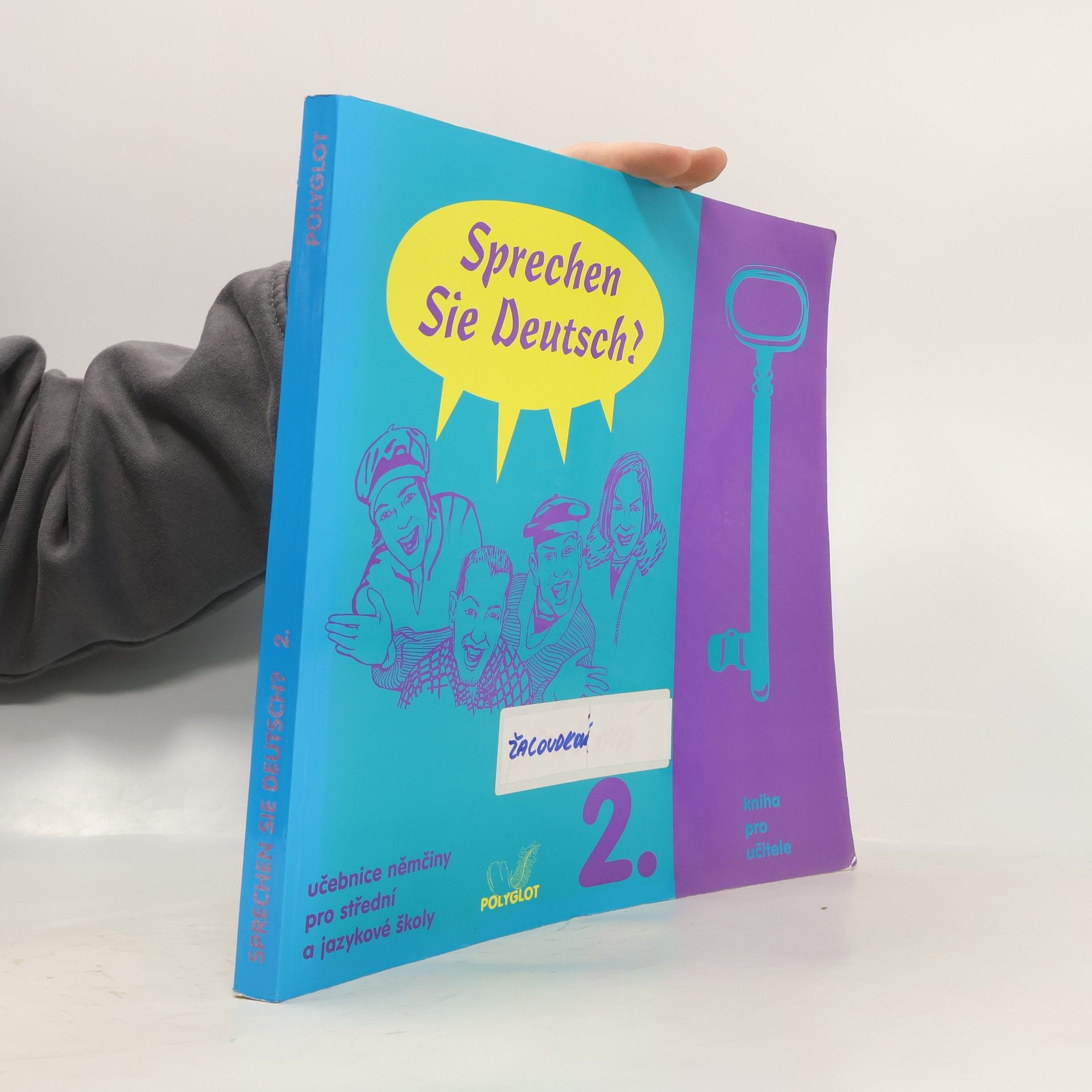 Sprechen Sie Deutsch?: učebnice němčiny pro střední a jazykové školy, kniha pro učitele 2