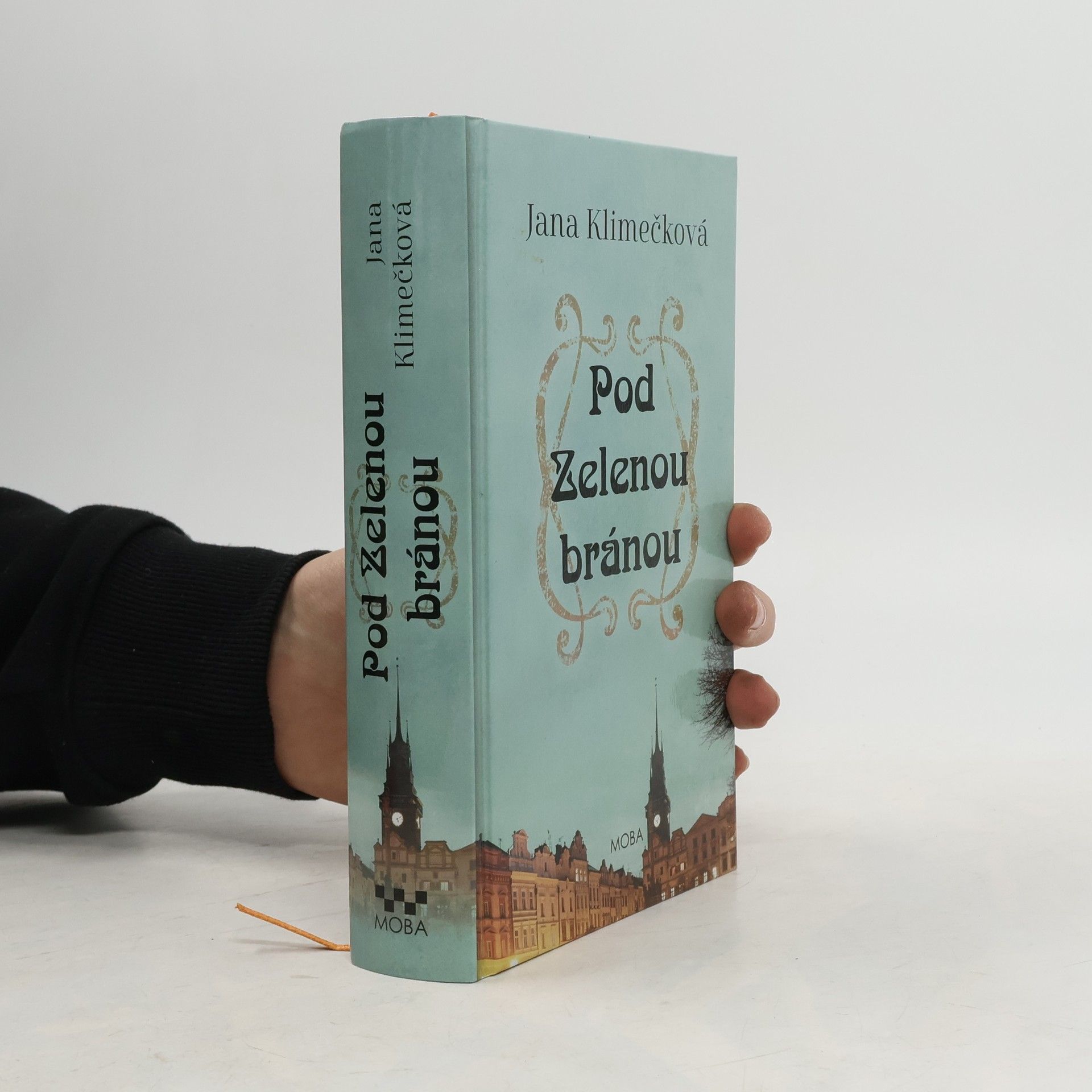 Jana Klimečková Pod Zelenou branou