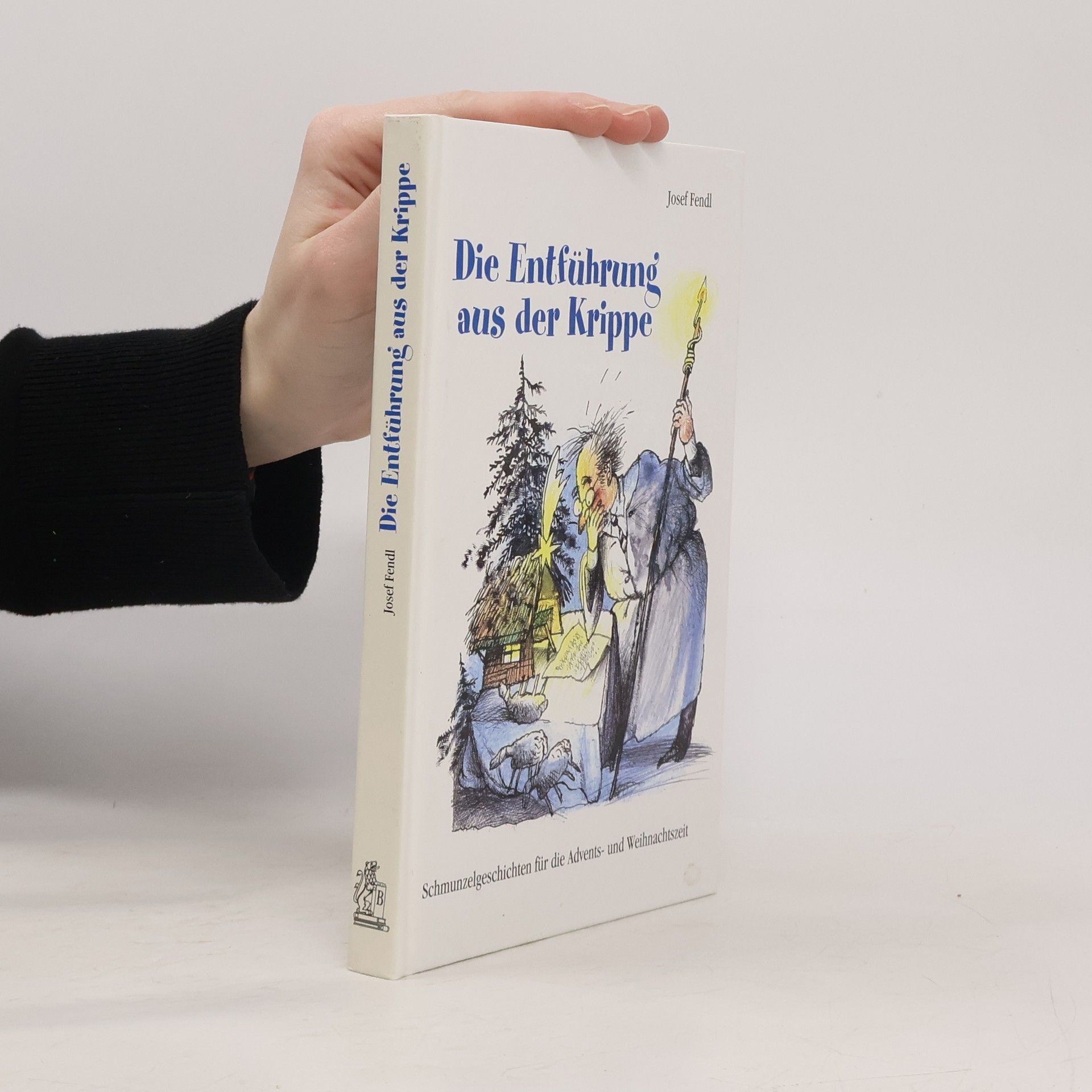 Josef Fendl Die Entführung aus der Krippe