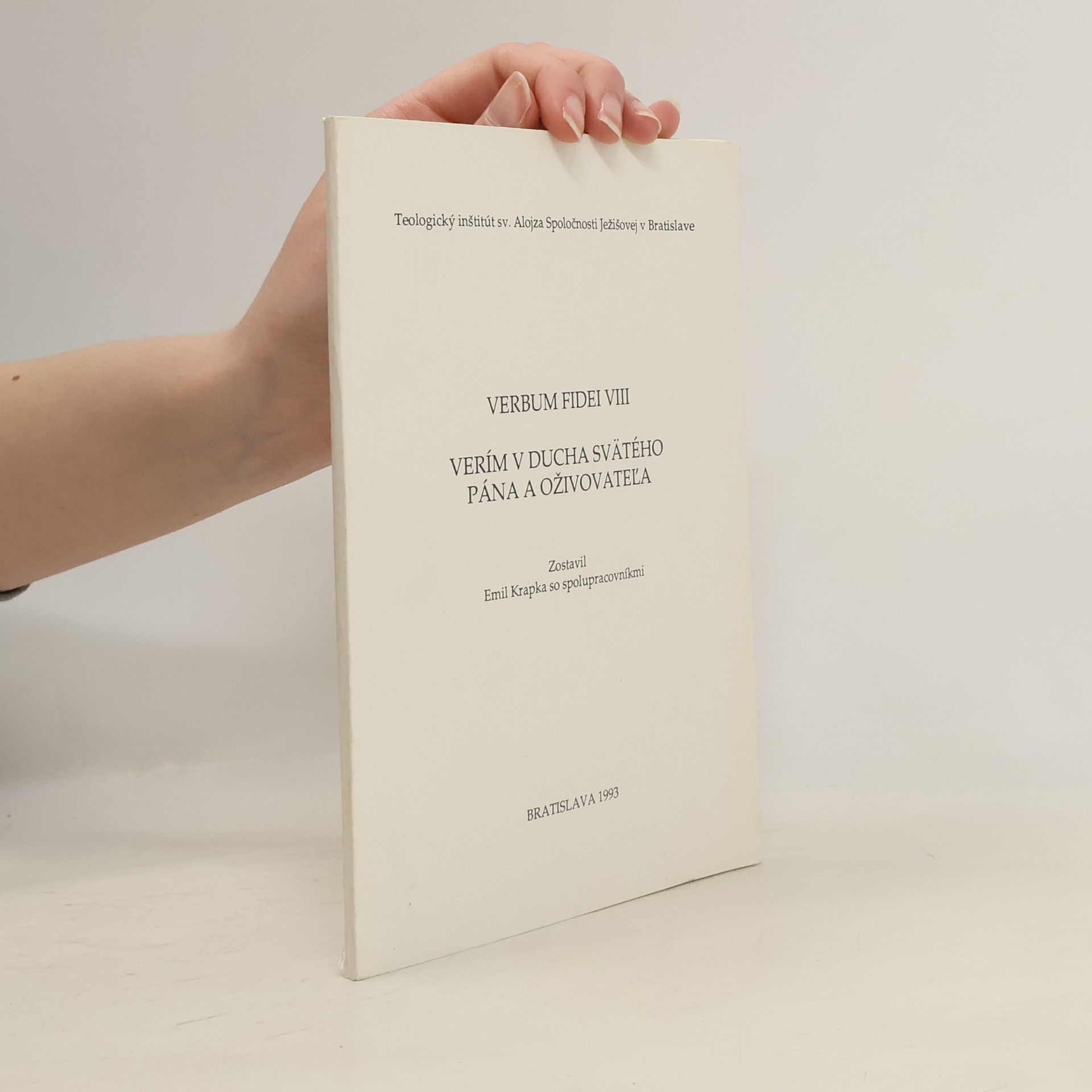 Emil Krapka Verbum Fidei VIII., Verím v ducha svätého pána a oživovatela