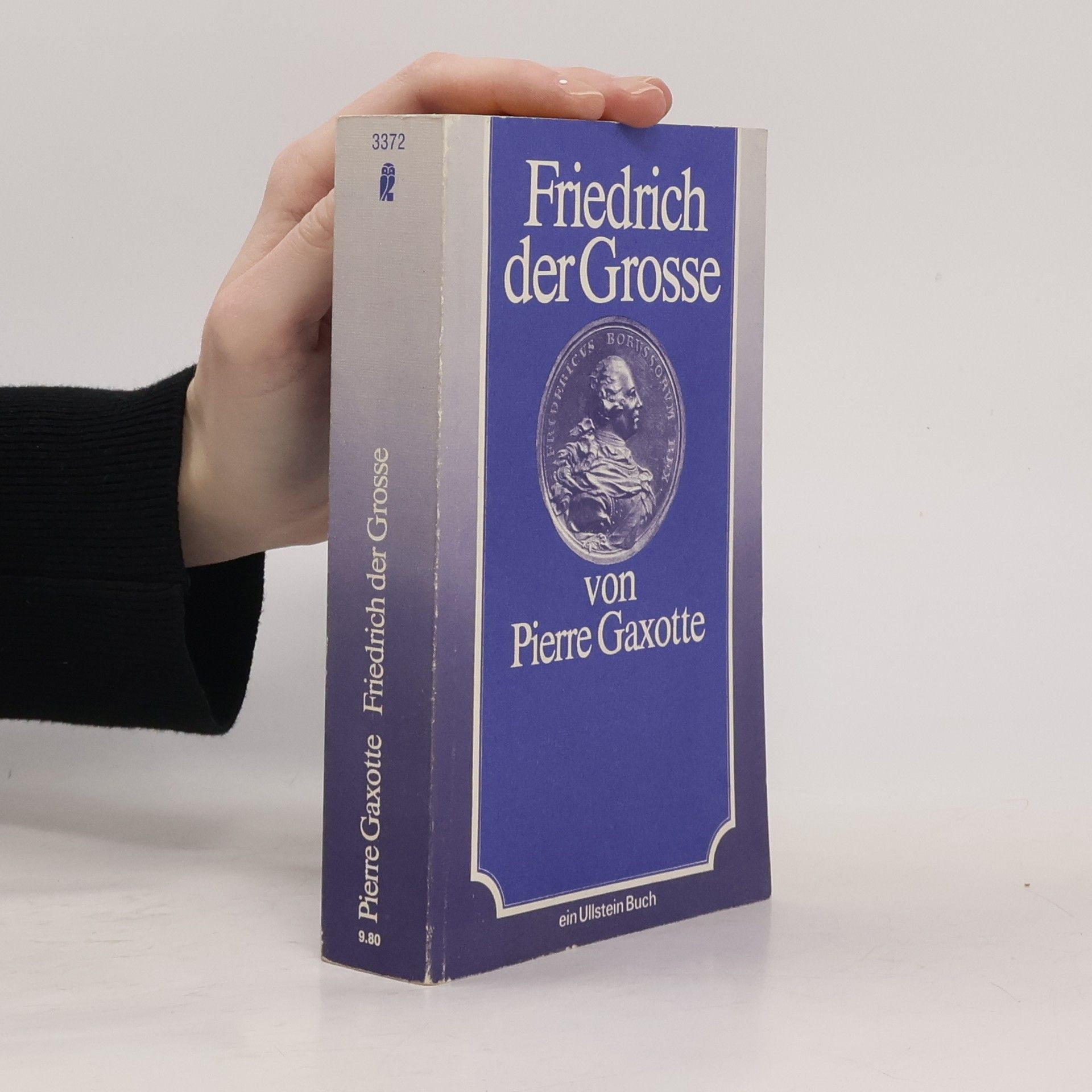 Pierre Gaxotte Friedrich der Grosse