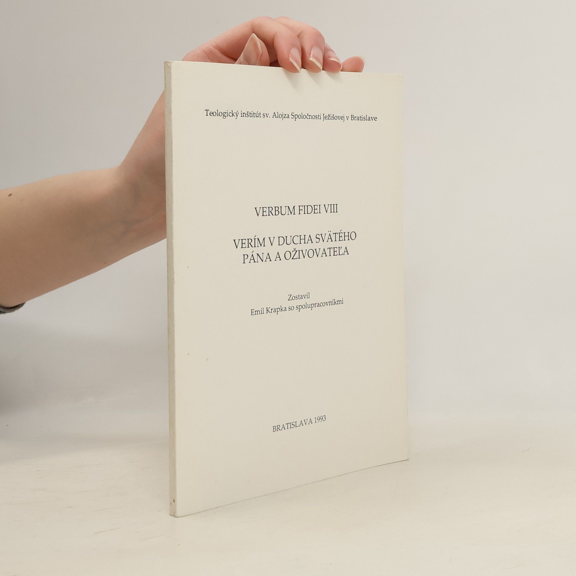 Verbum Fidei VIII., Verím v ducha svätého pána a oživovatela