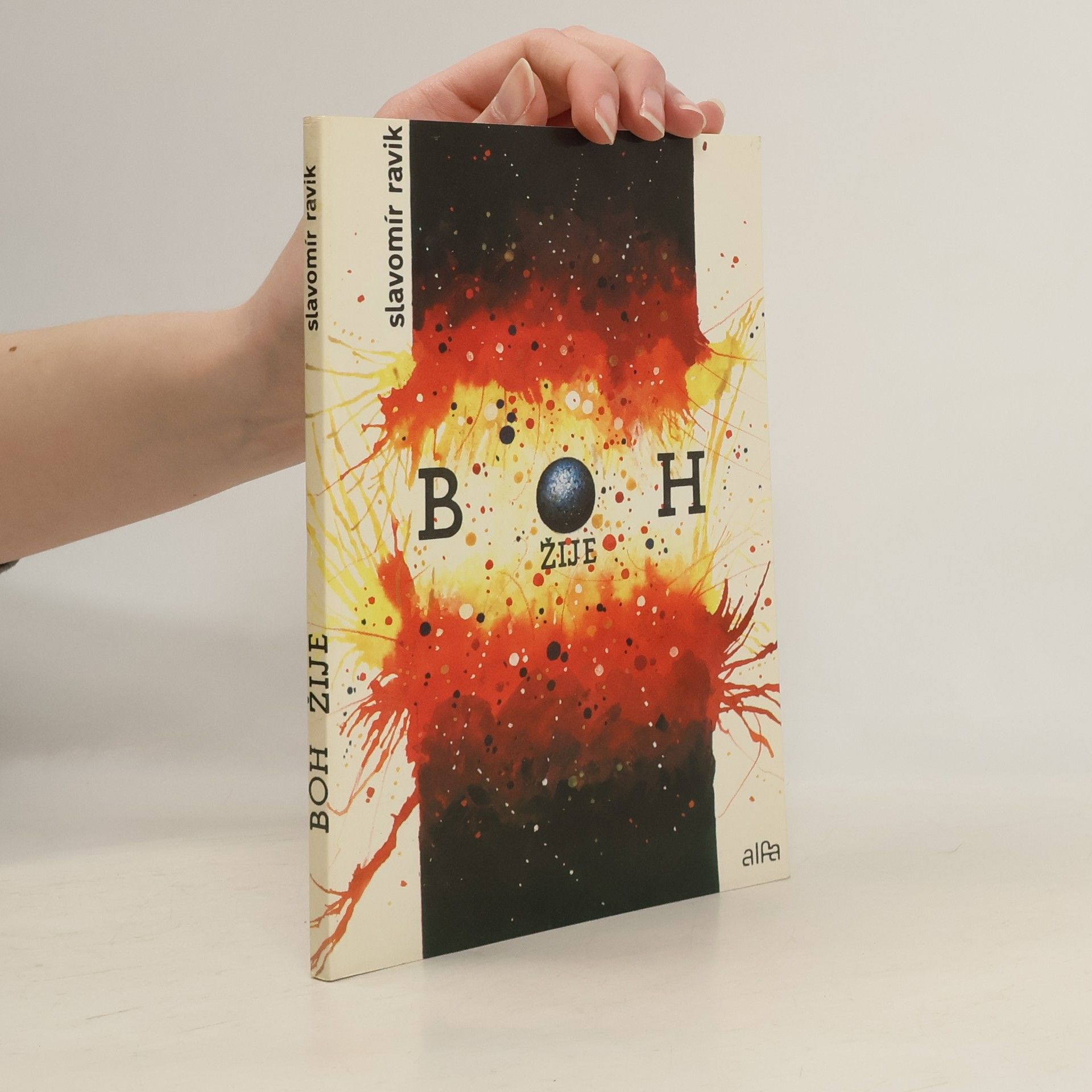 Slavomír Ravik Boh žije (prírodné zákony dosvedčujú jeho existenciu)