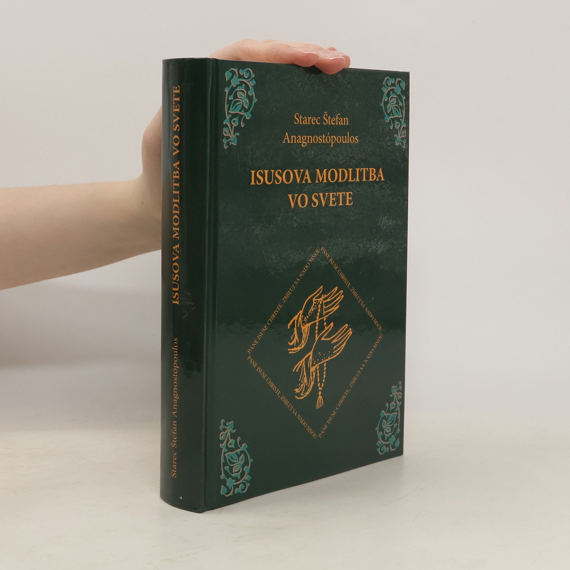 Starec Štefan Anagnostópoulos Isusova modlitba vo svete