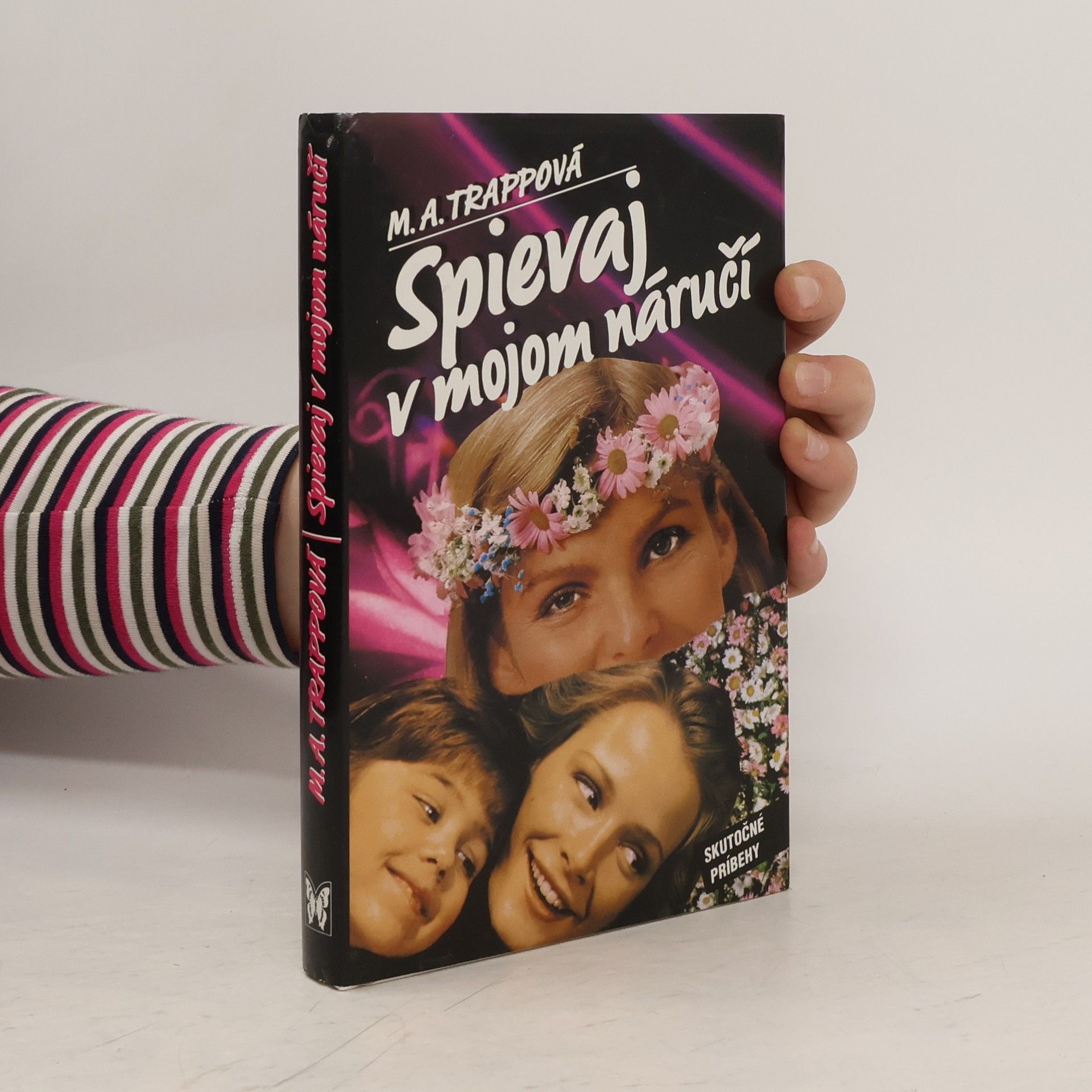 Spievaj v mojom náručí