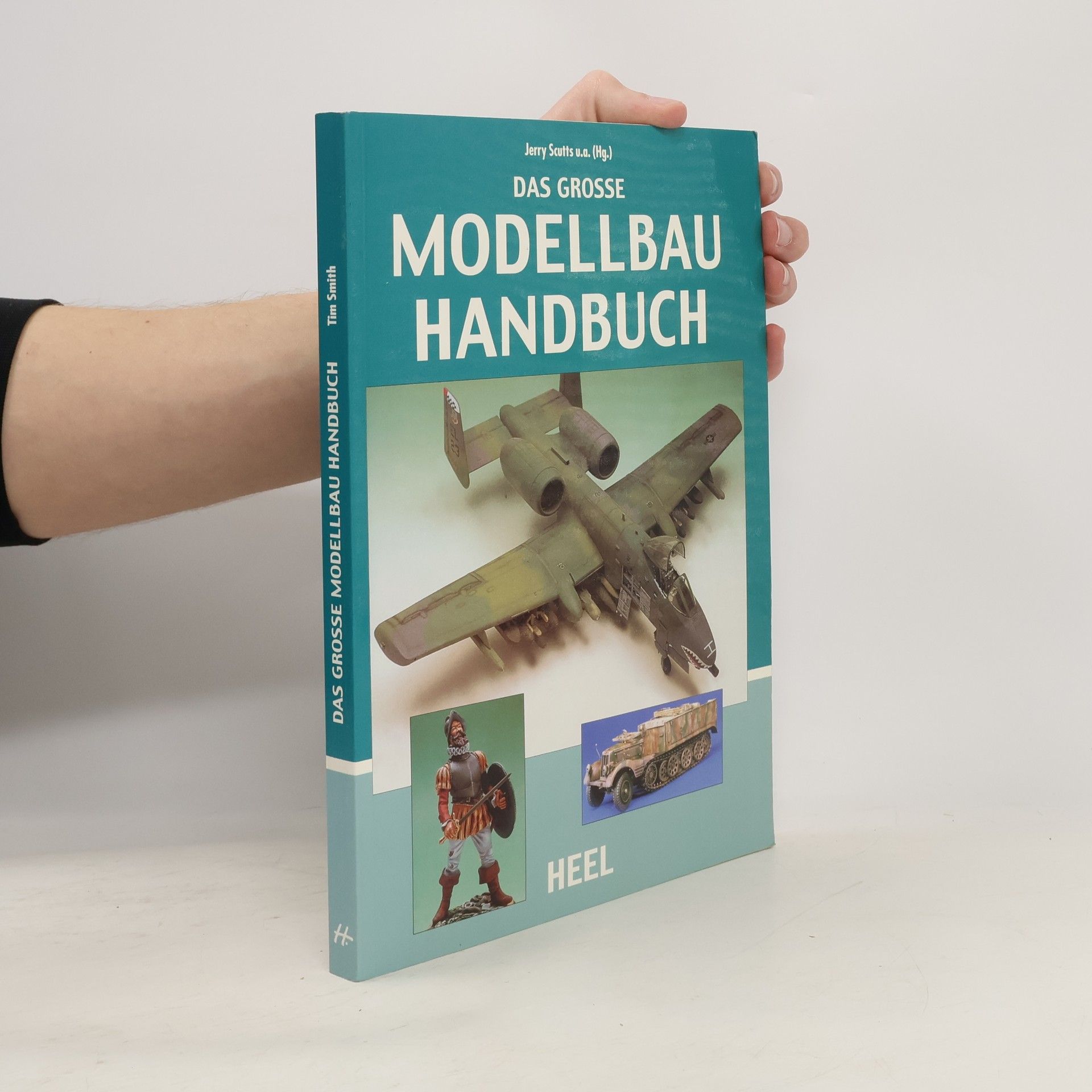 Jerry Scutts Das grosse Modellbau-Handbuch