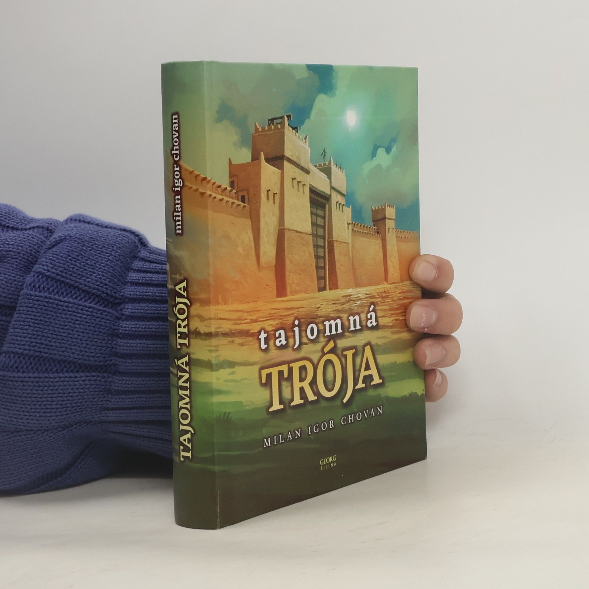 Milan Igor Chovan Tajomná Trója