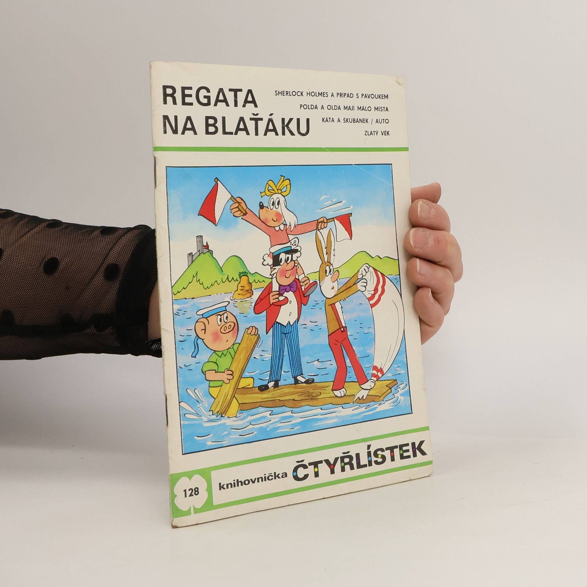 Ljuba Štíplová Čtyřlístek 128. Regata na Blaťáku