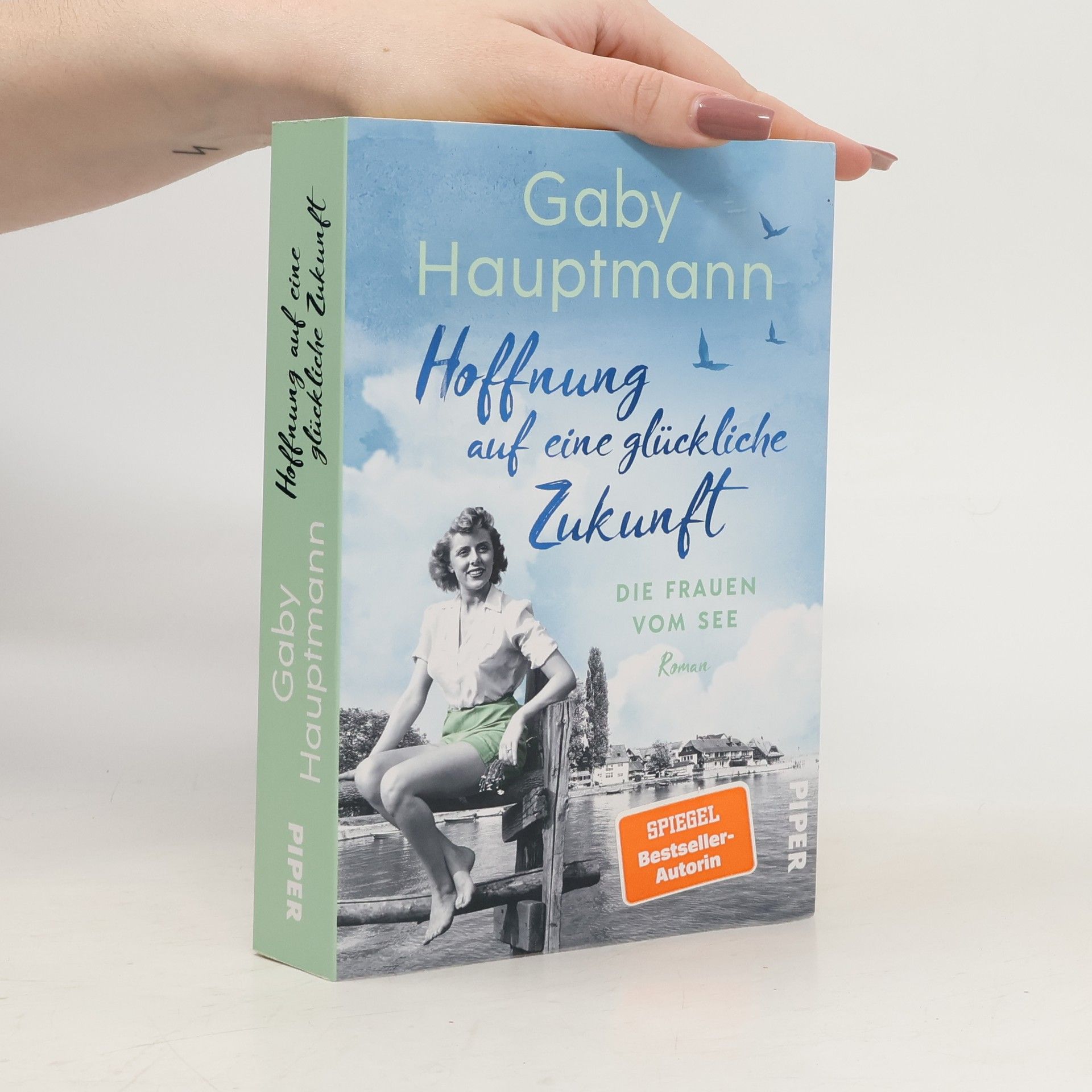 Gaby Hauptmann Hoffnung auf eine glückliche Zukunft