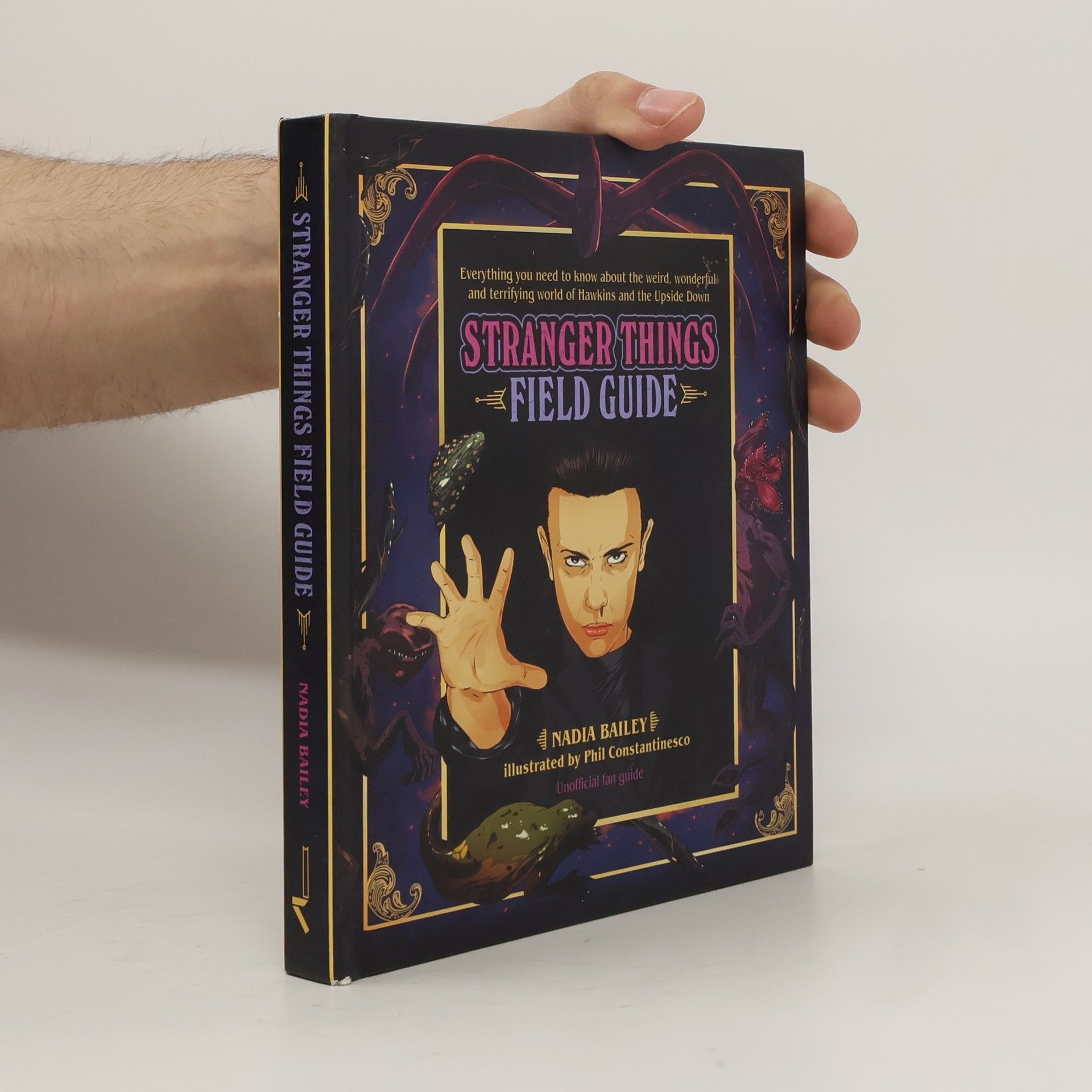 Nadia Bailey The Stranger Things Field Guide