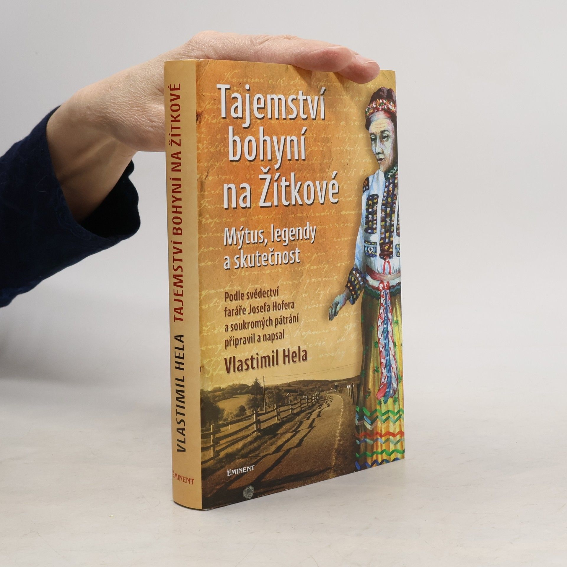 Vlastimil Hela Tajemství bohyní na Žítkové