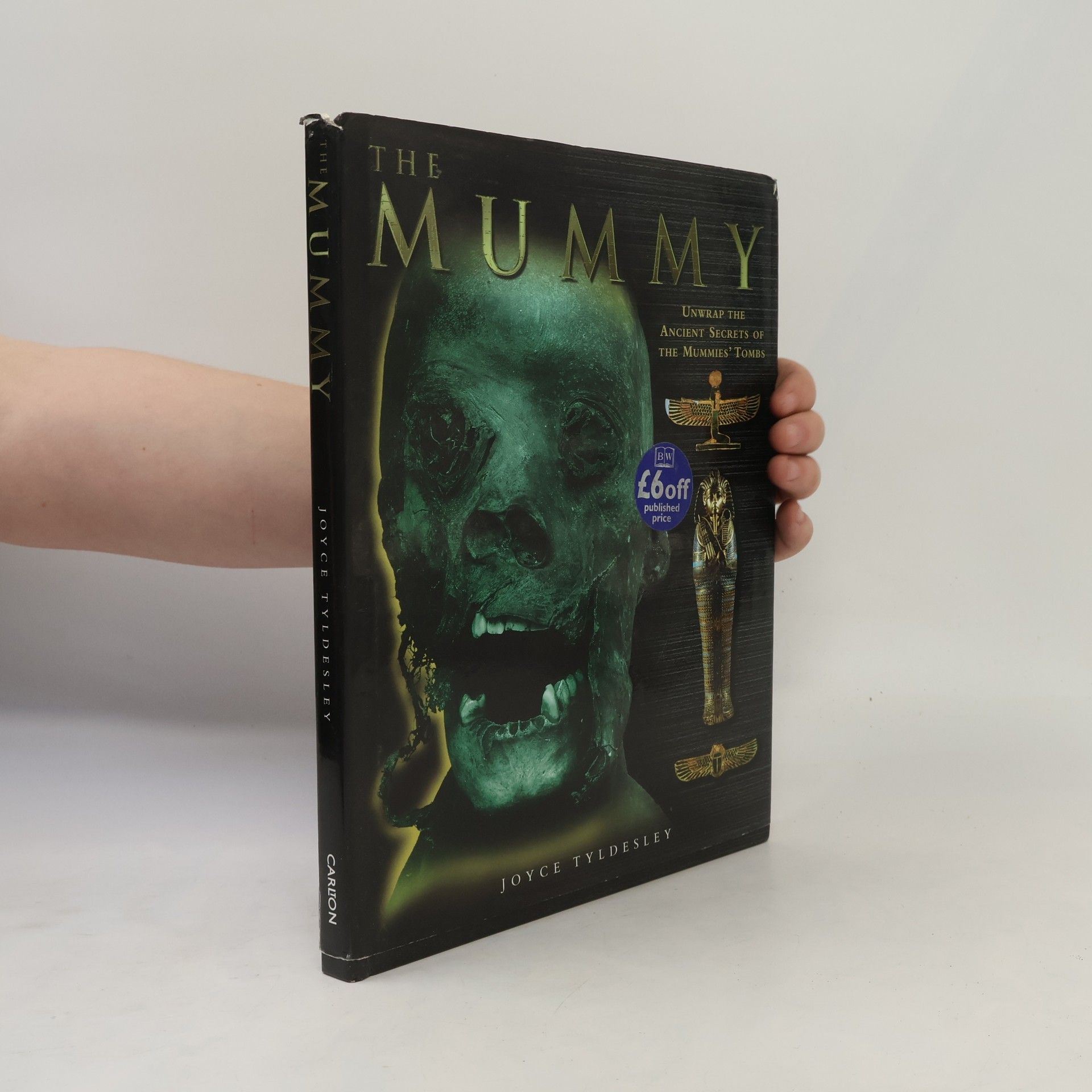 Joyce Tyldesley The Mummy