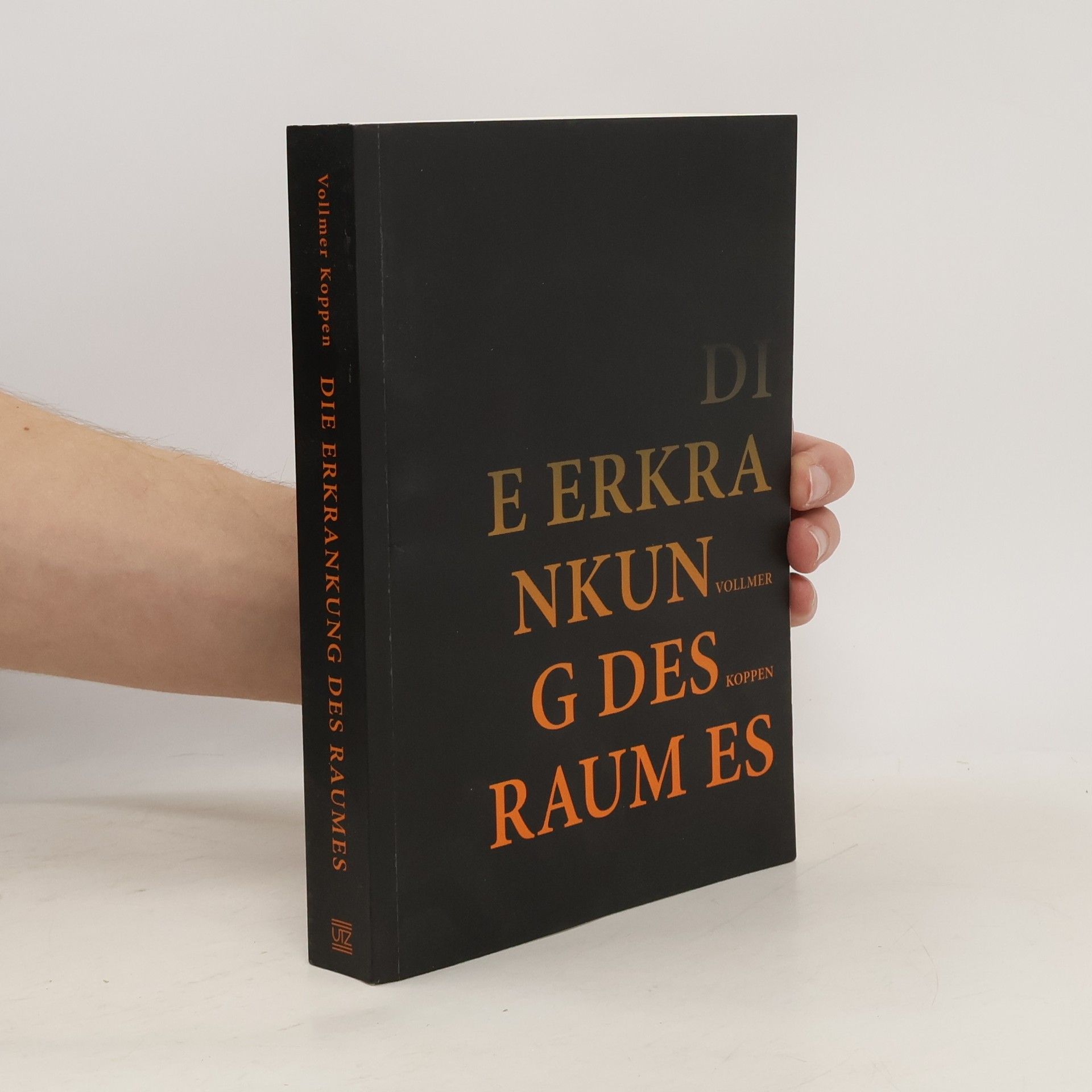 Tanja C. Vollmer Die Erkrankung des Raumes