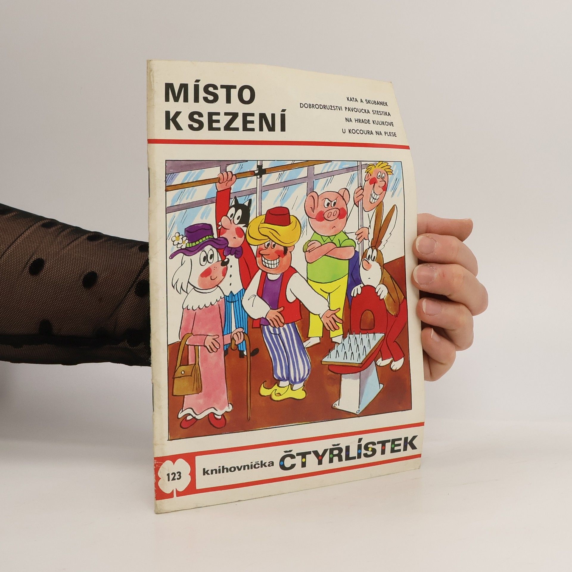 Ljuba Štíplová Čtyřlístek 123. Místo k sezení