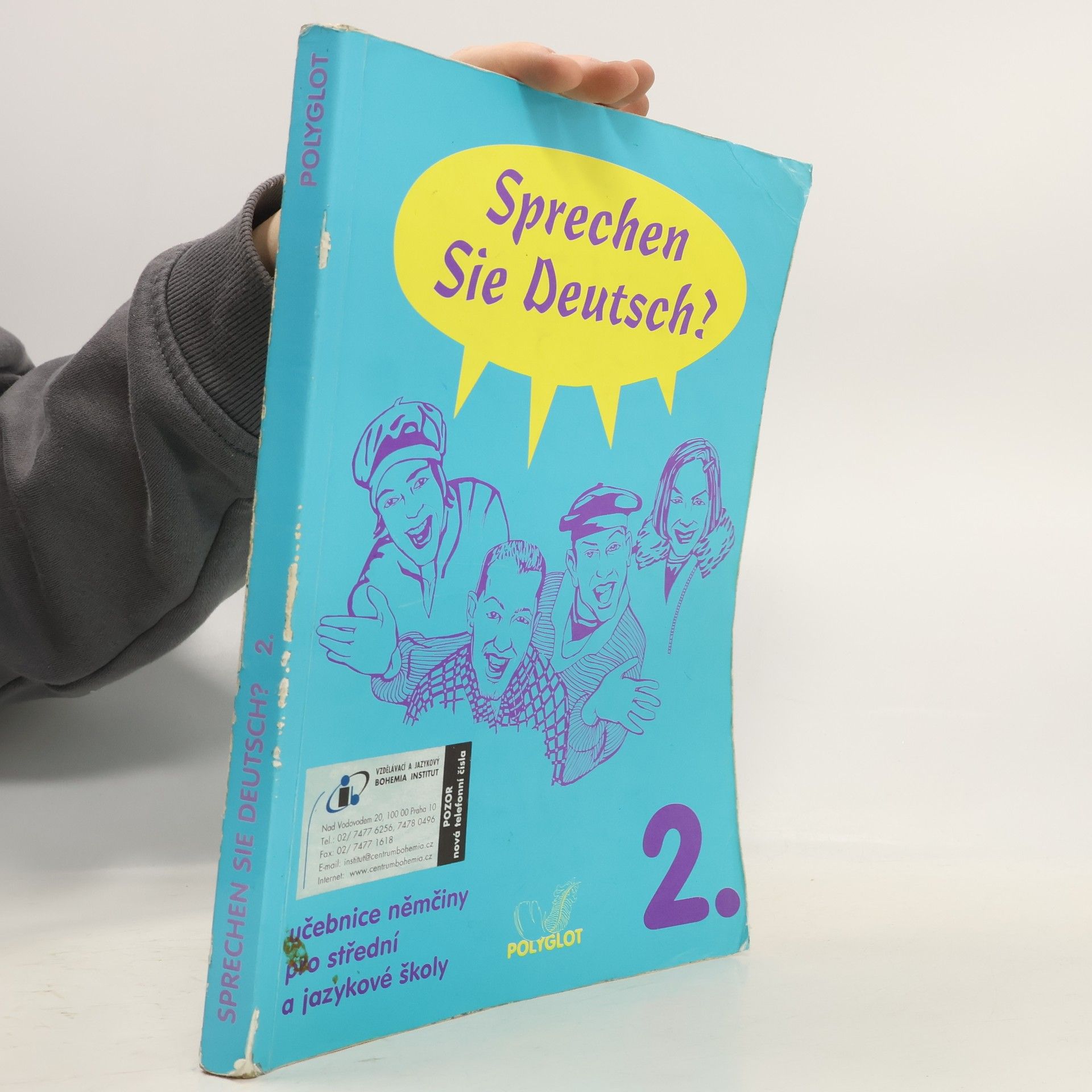 Lucie Brožíková Sprechen Sie Deutsch? : učebnice němčiny pro střední a jazykové školy. [Sv.] 2., Kniha pro studenty