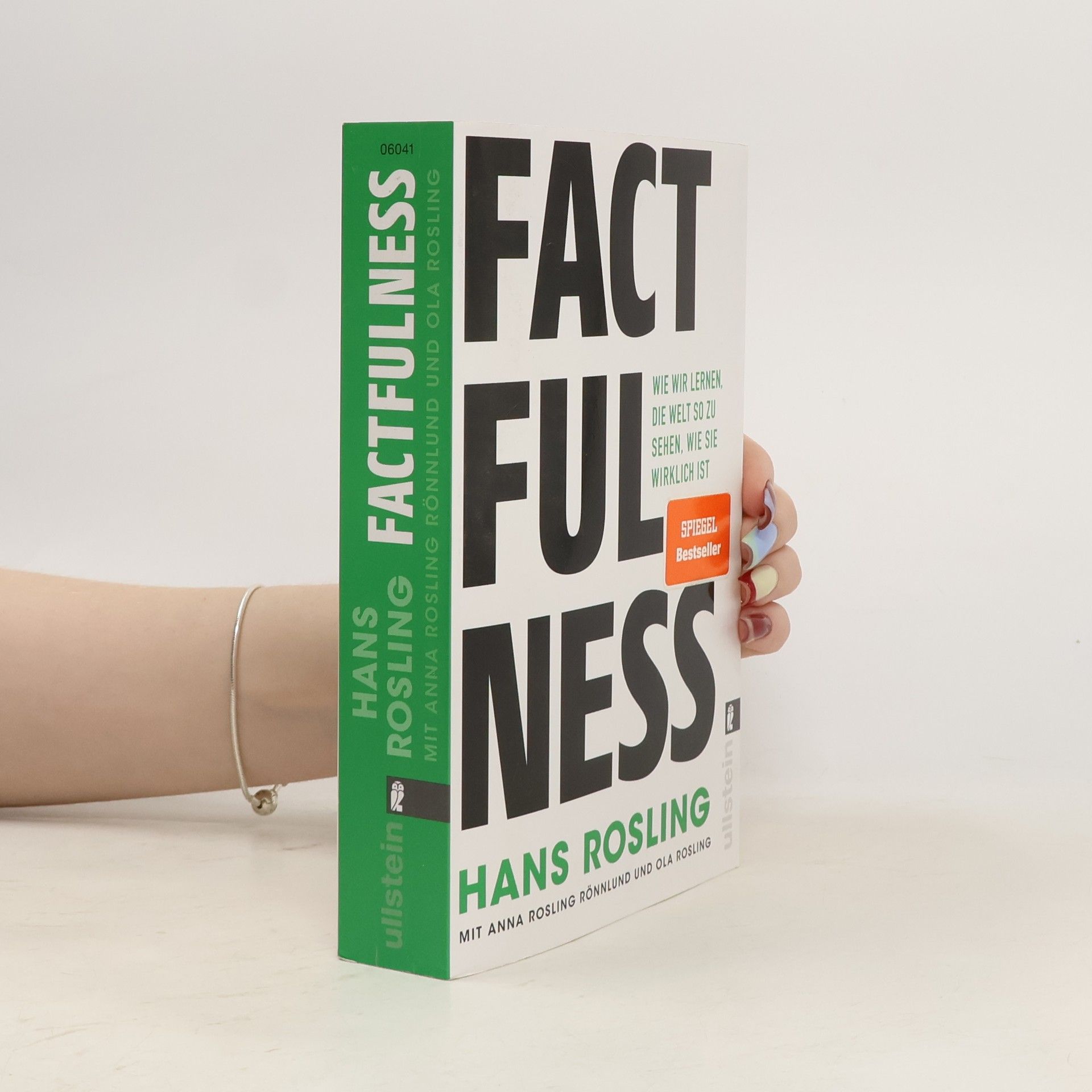 Hans Rosling Factfulness: Wie wir lernen, die Welt so zu sehen, wie sie wirklich ist
