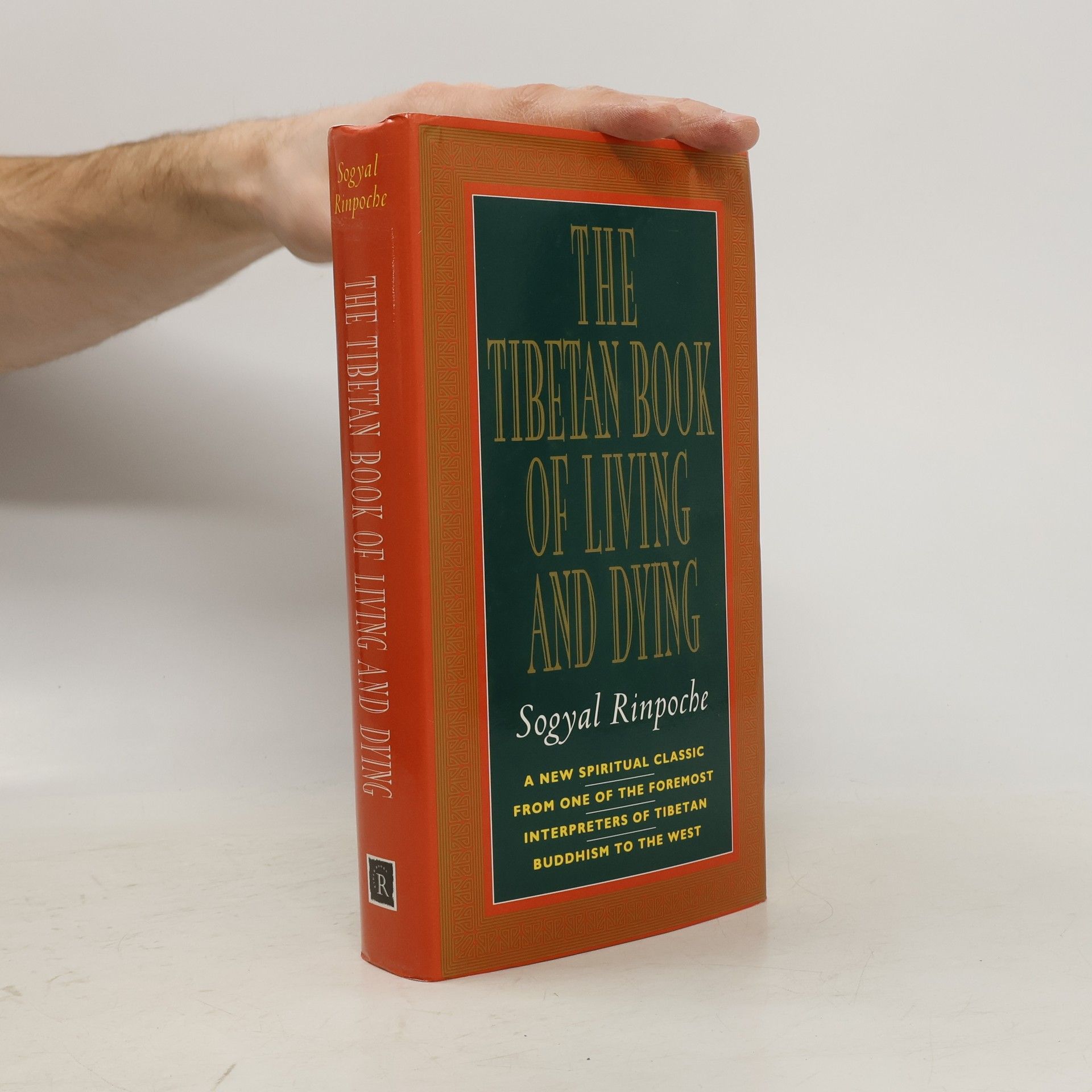 Sogyal Rinpoche The Tibetan Book of Living and Dying