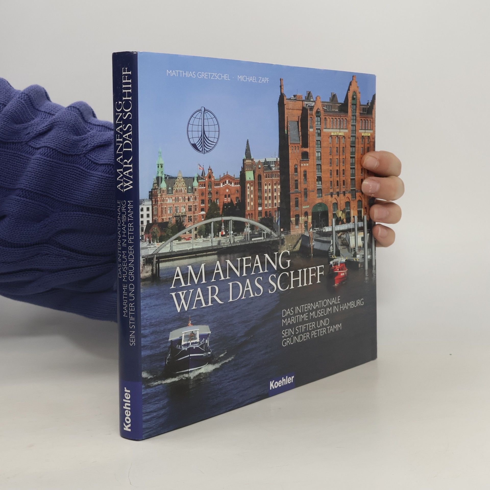 Matthias Gretzschel Am Anfang war das Schiff