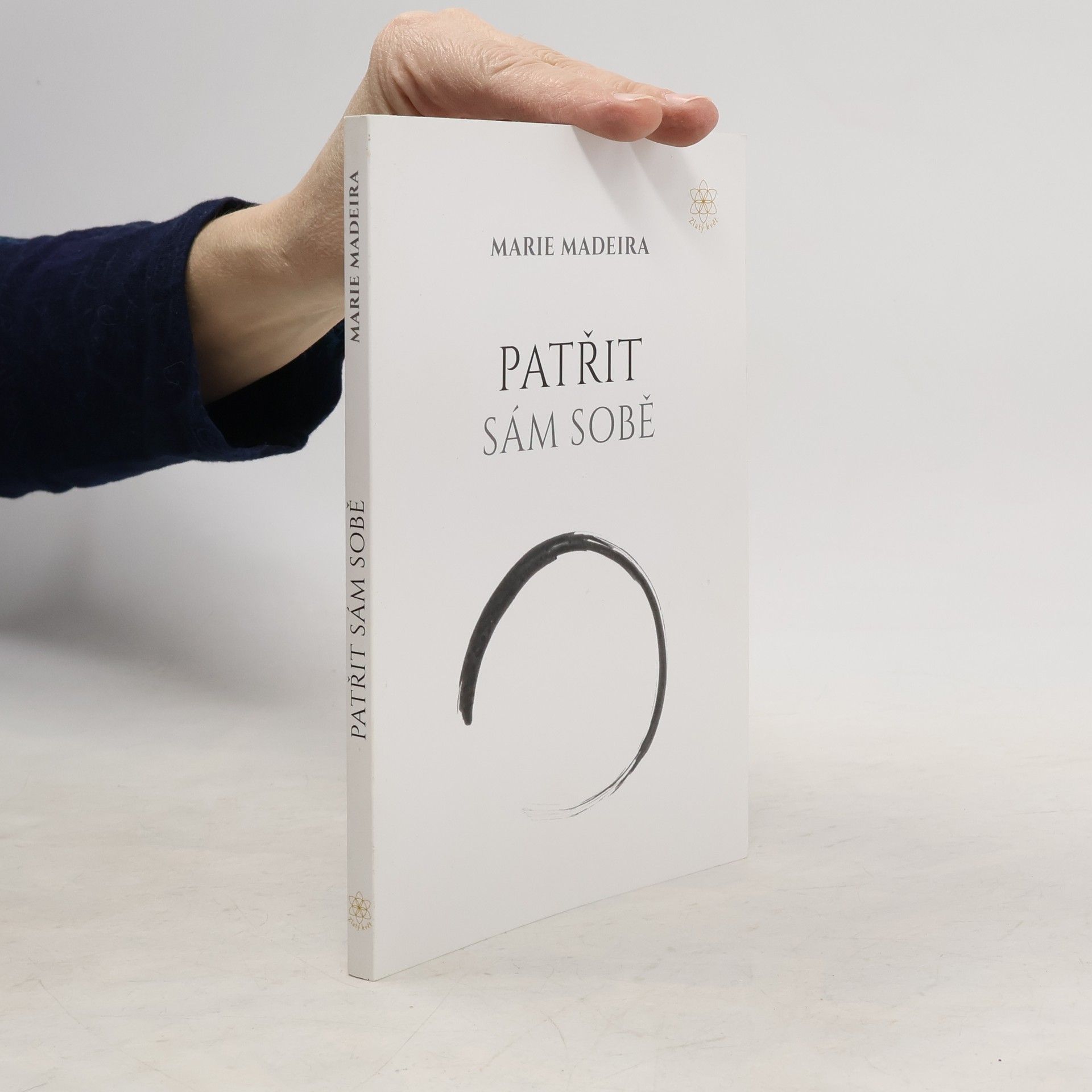 Marie Madeira Patřit sám sobě