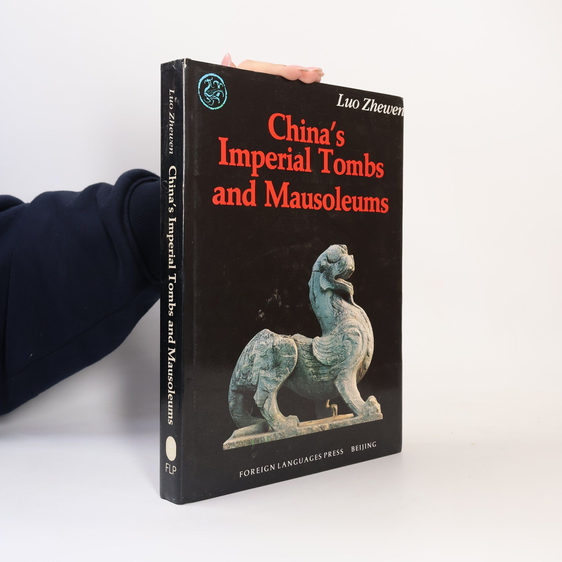 Zhewen Luo China's Imperial Tombs and Mausoleums