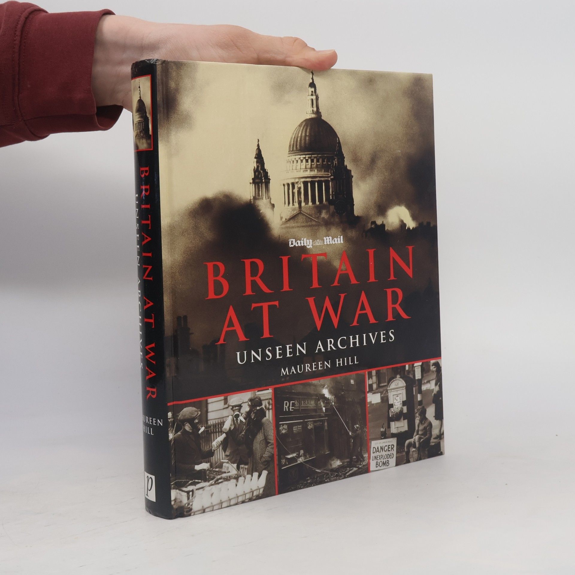Maureen Hill Britain at war: unseen archives