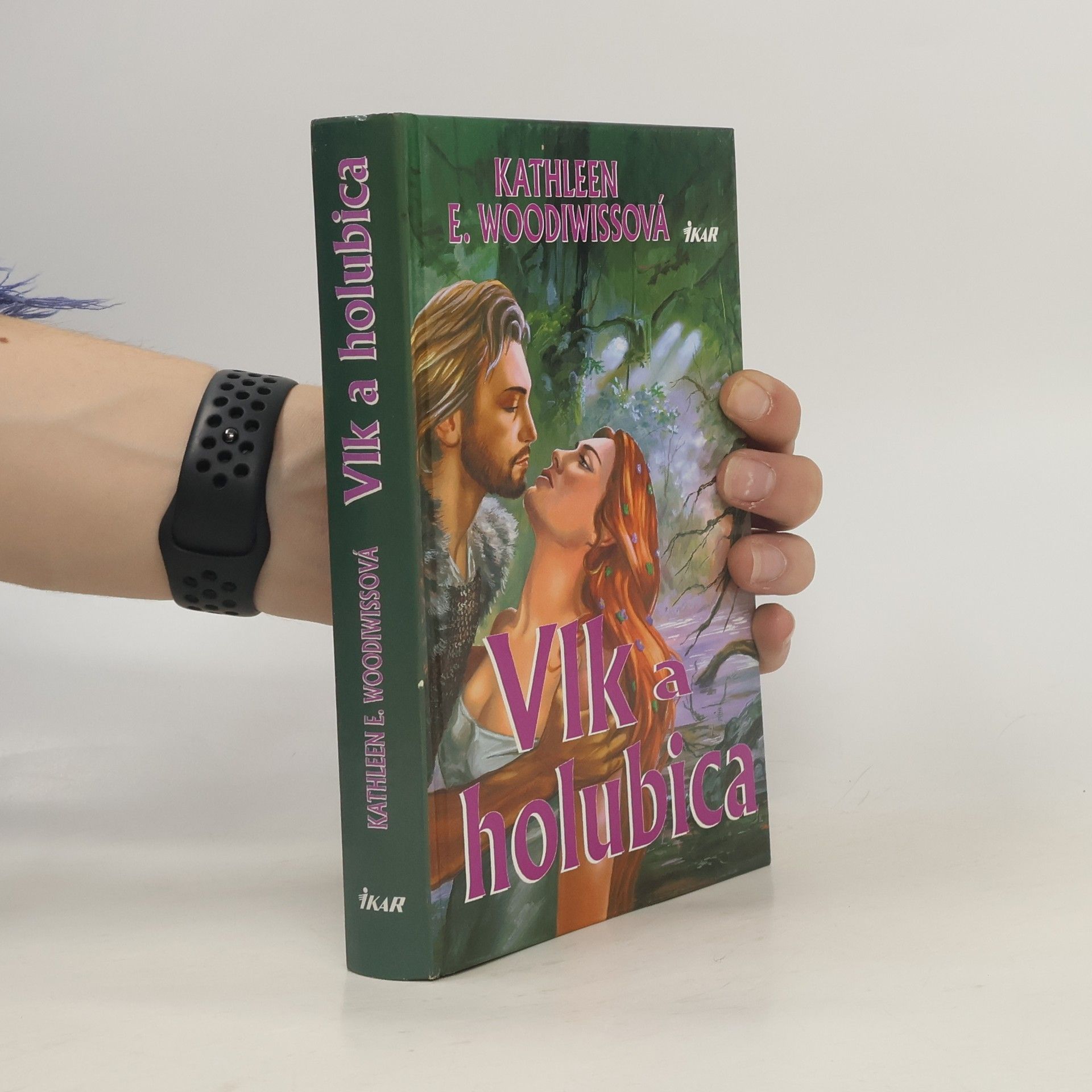 Kathleen E. Woodiwiss Vlk a holubica