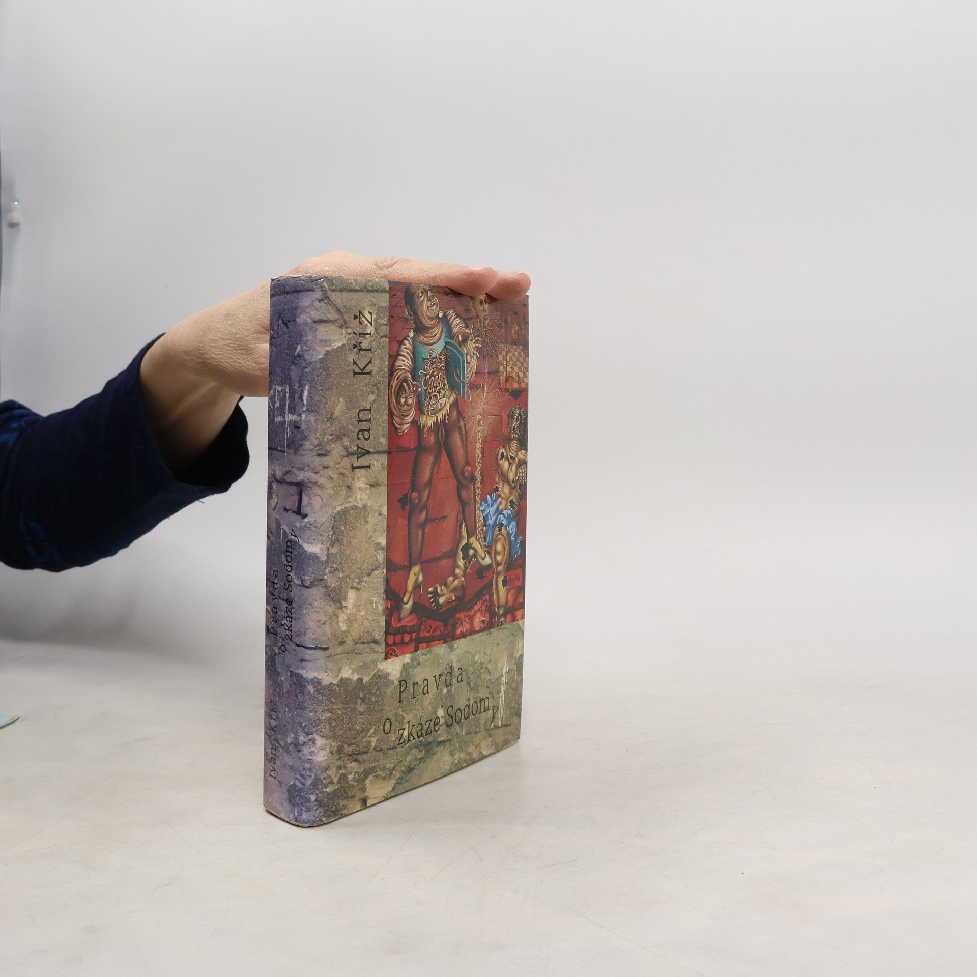 Ivan Kříž Pravda o zkáze Sodomy