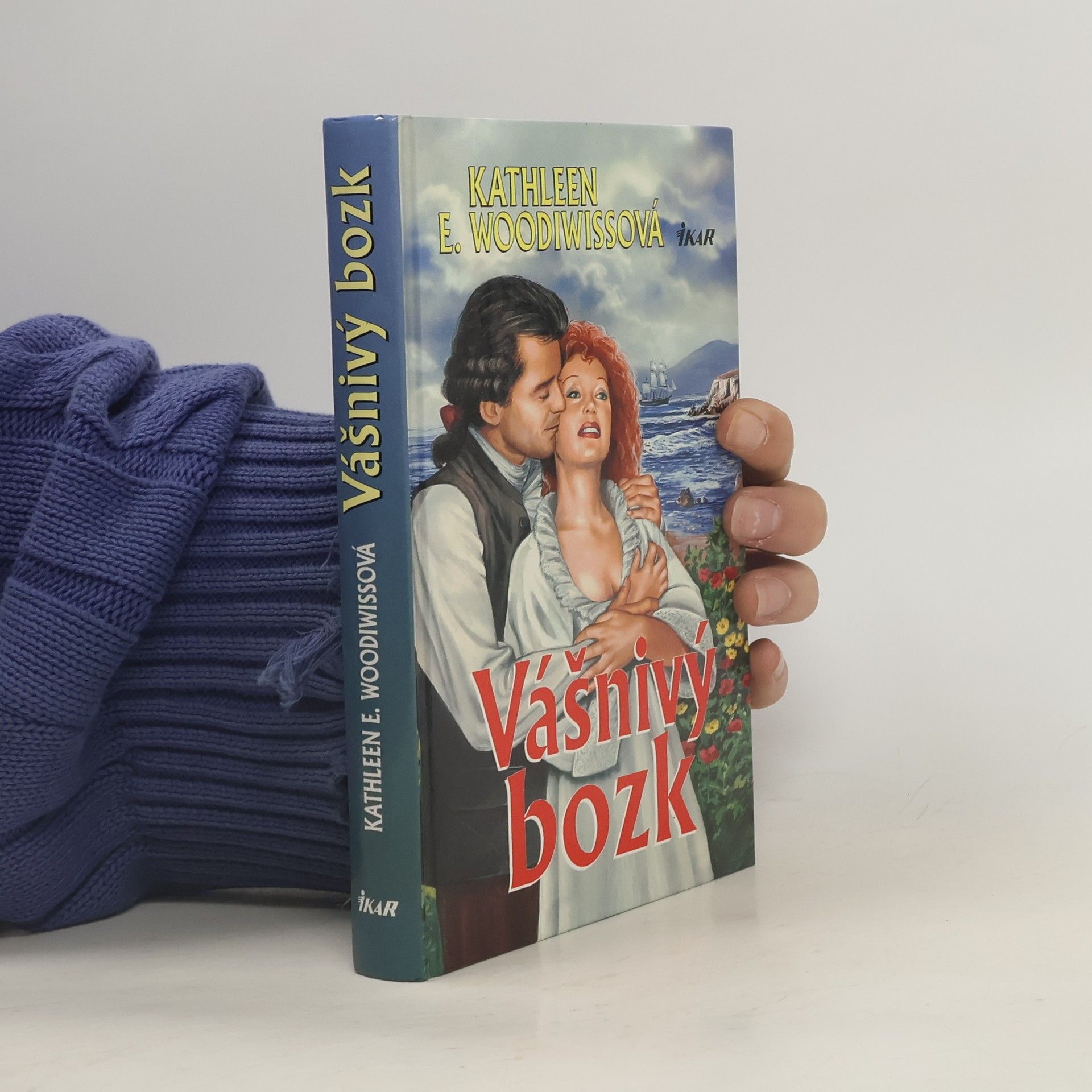 Kathleen E. Woodiwiss Vášnivý bozk