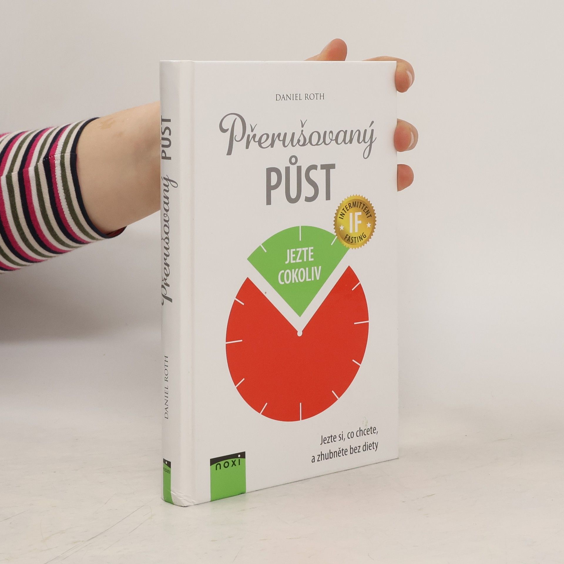 Daniel Roth Přerušovaný půst: Jezte si, co chcete, a zhubněte bez diety