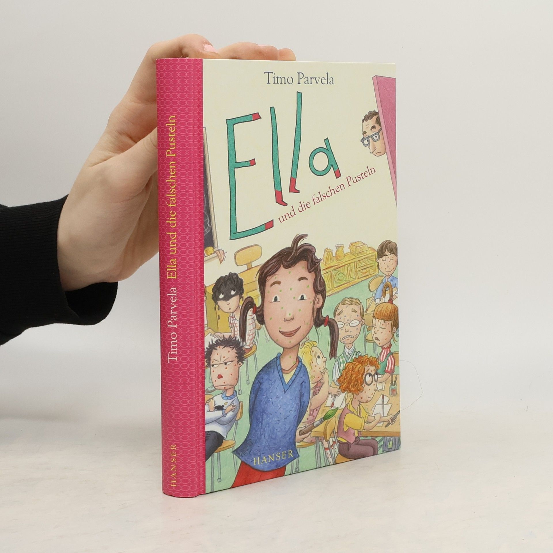 Timo Parvela Ella und die falschen Pusteln
