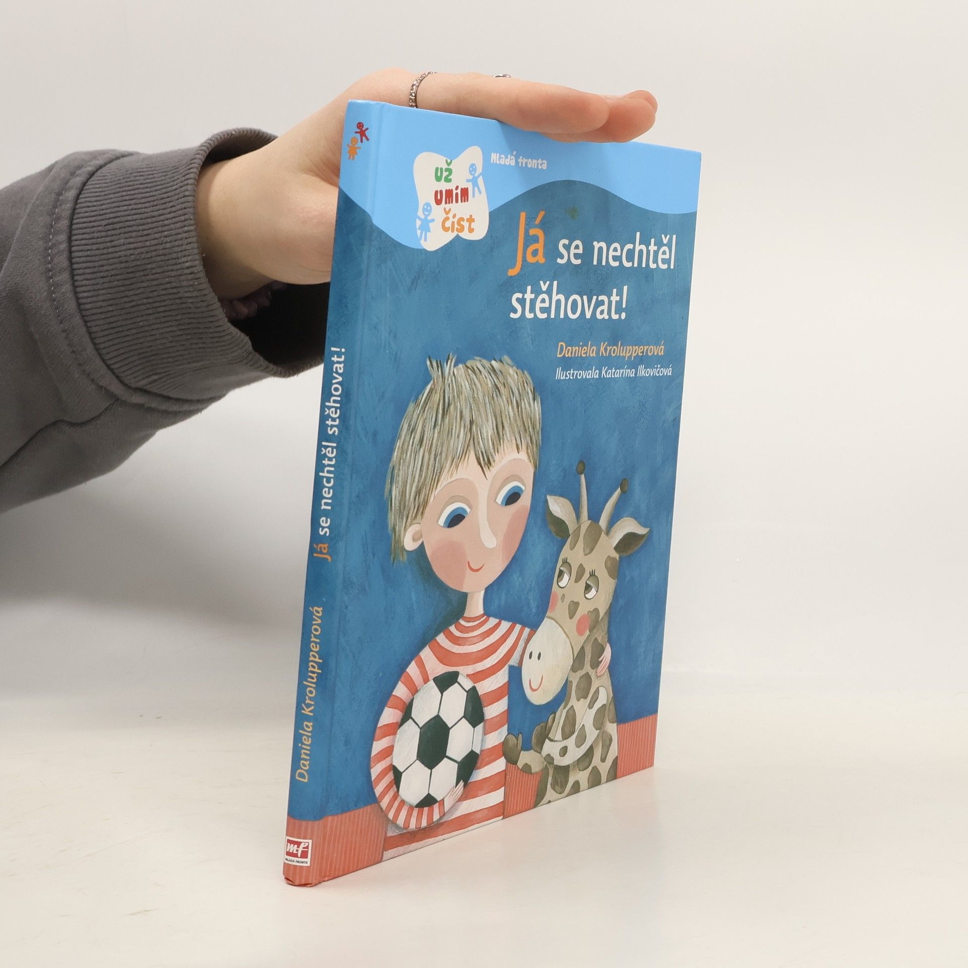 Daniela Krolupperová Já se nechtěl stěhovat!