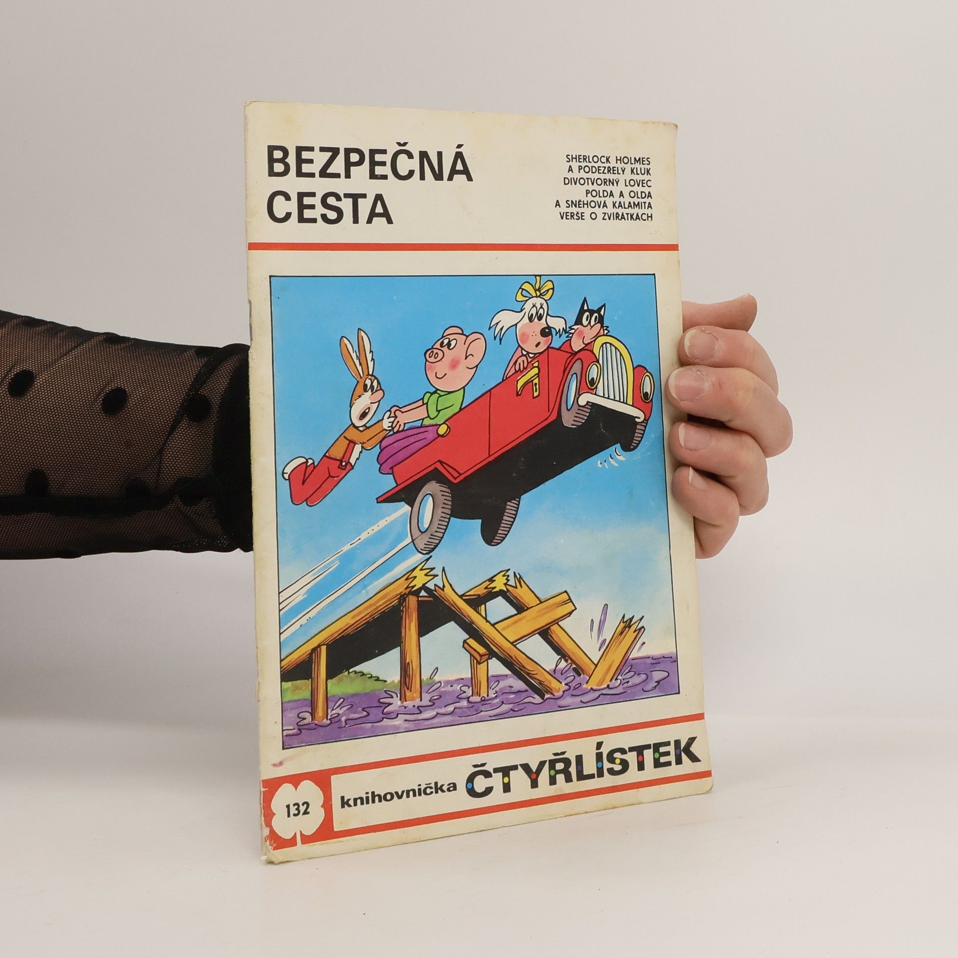 Kolektiv autorů Čtyřlístek 132. Bezpečná cesta