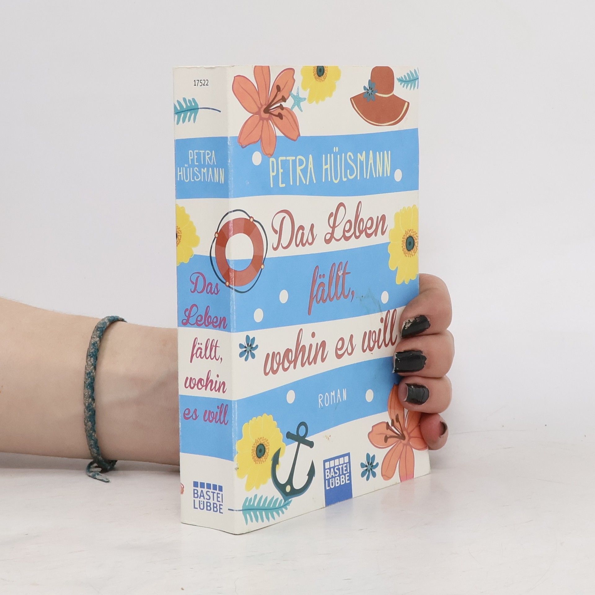 Petra Hülsmann Das Leben fällt, wohin es will