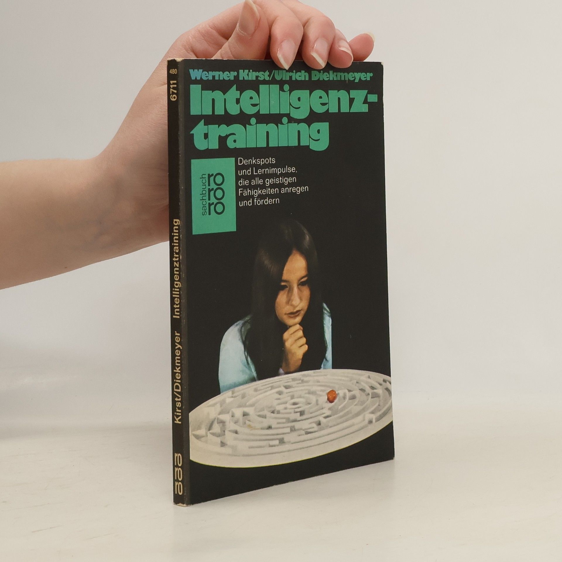 Intelligenztraining. Denkspots und Lernimpulse, die alle geistigen Fähigkeiten anregen und fördern