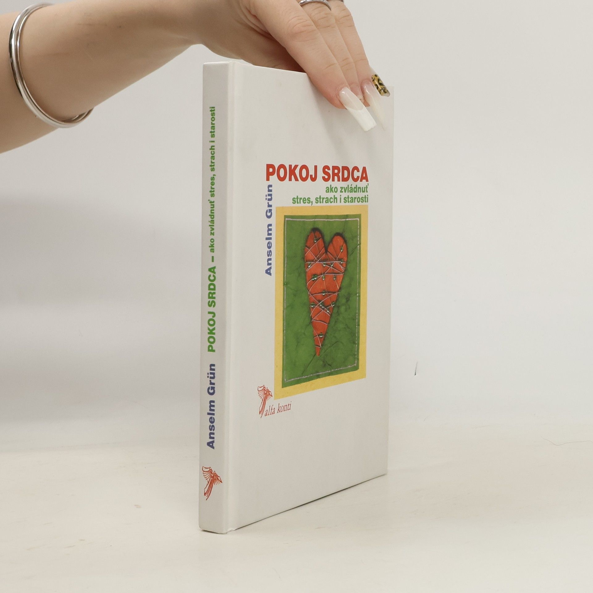 Anselm Grün Pokoj srdca