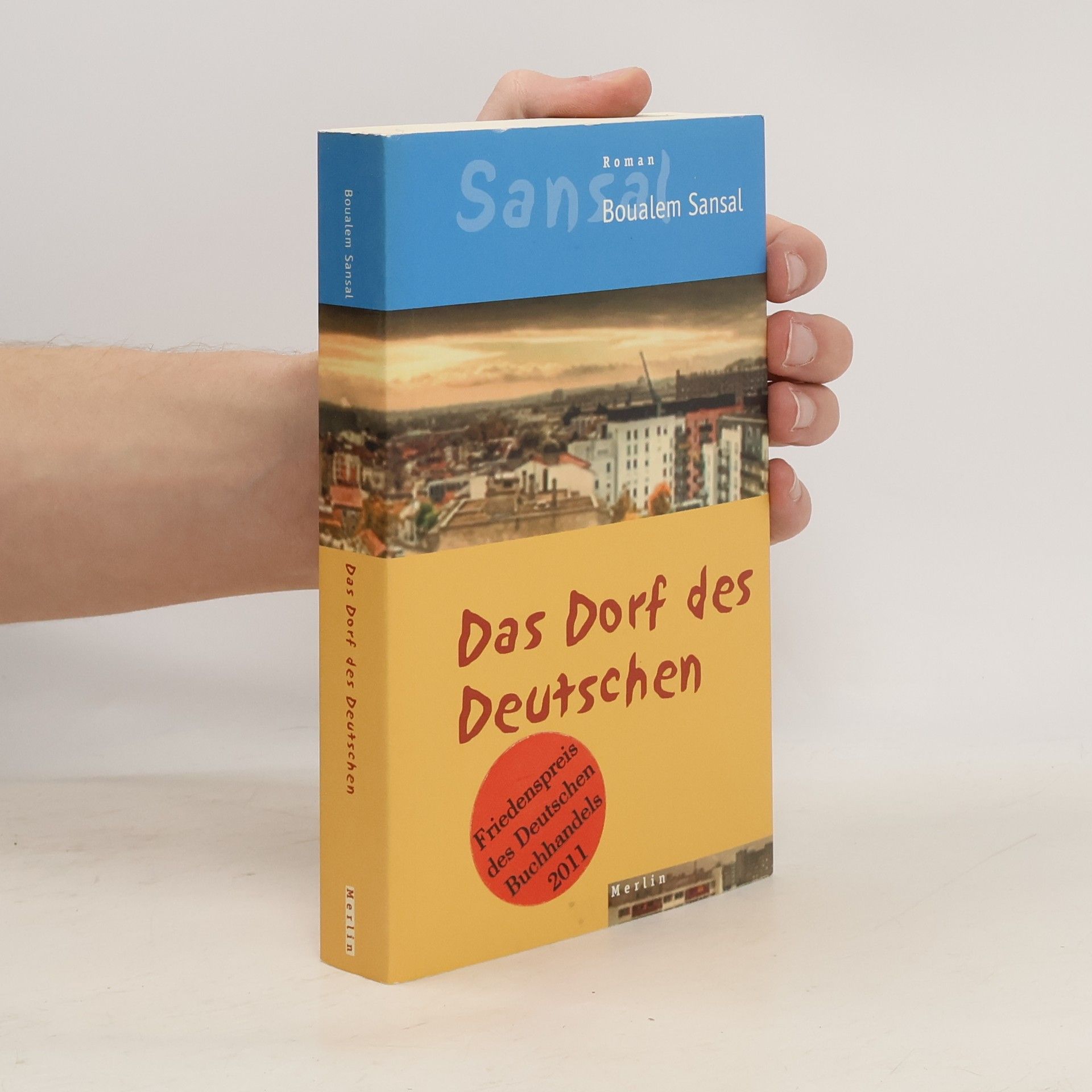 Boualem Sansal Das Dorf des Deutschen oder das Tagebuch der Brüder Schiller