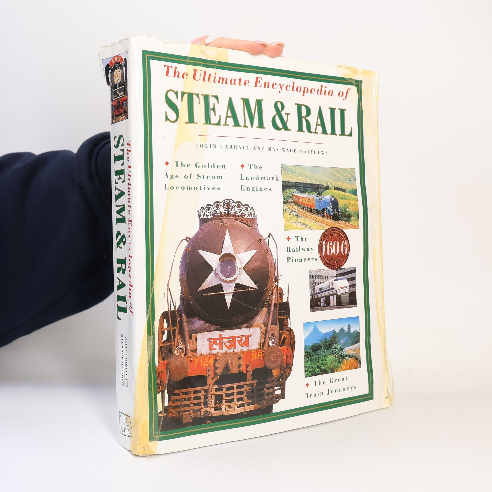Colin Dennis Garratt The Ultimate Encyclopedia of Steam & Rail
