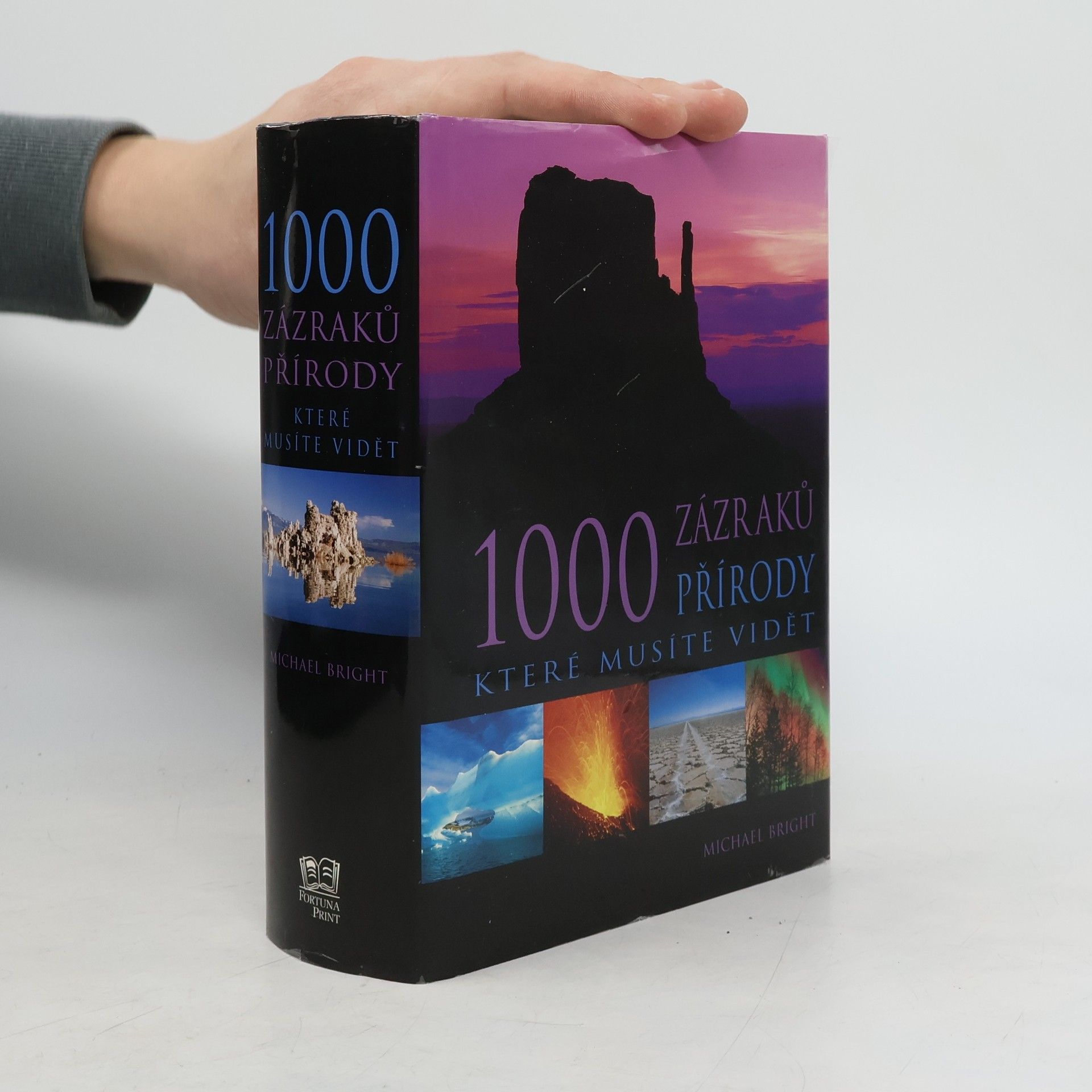 Michael Bright Tisíc zázraků přírody, které musíte vidět