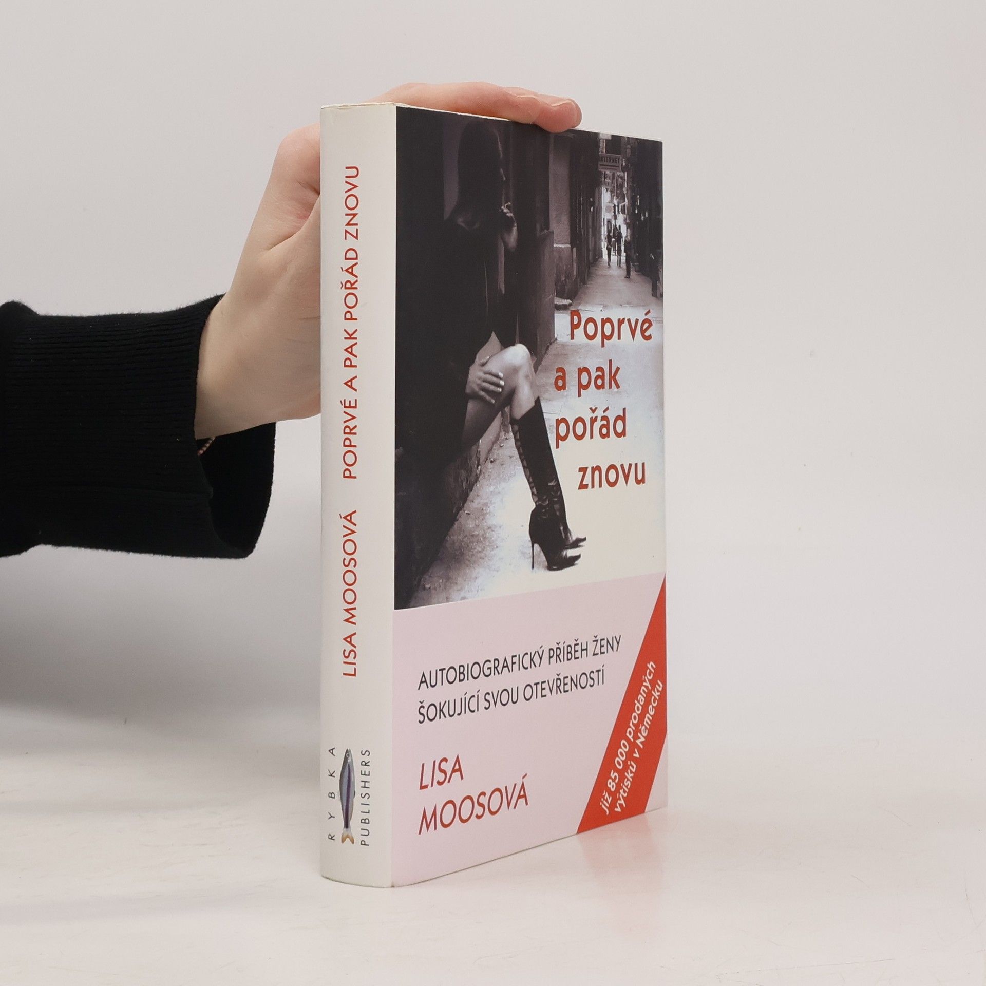 Lisa Moos Poprvé a pak pořád znovu