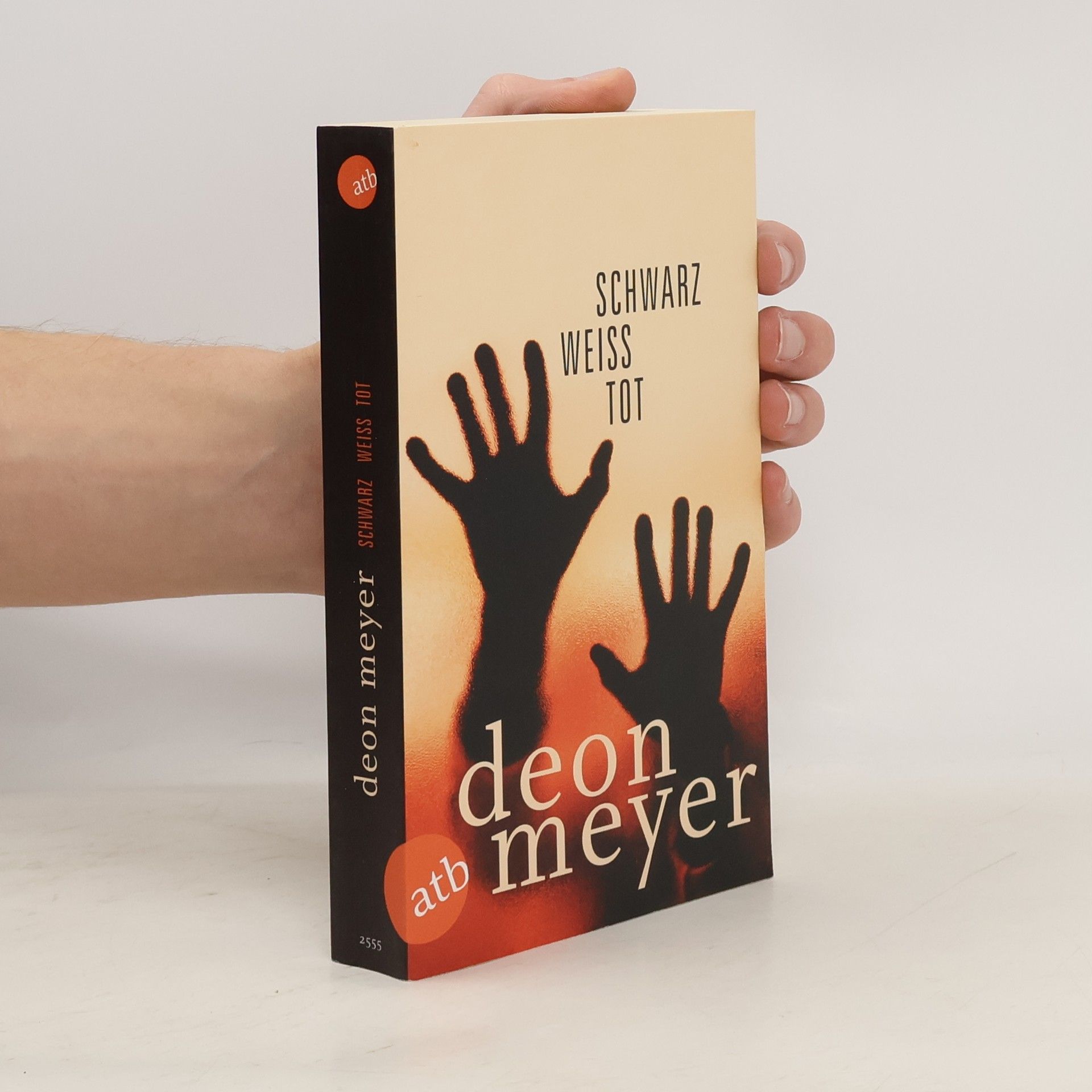 Deon Meyer Schwarz. Weiß. Tot.