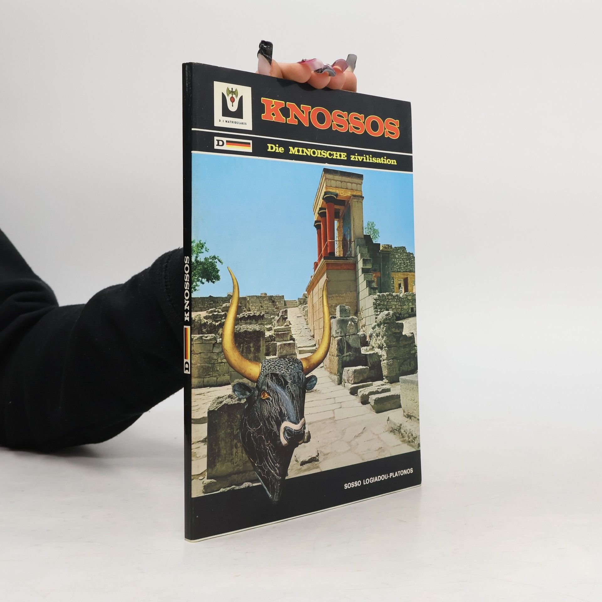 Sosso Logiadou-Platonos Knossos. Die Minoische zivilization