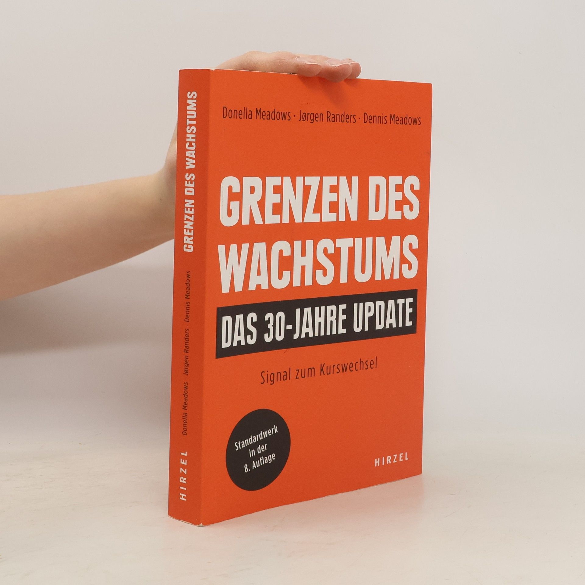 Donella H. Meadows Grenzen des Wachstums - Das 30-Jahre-Update