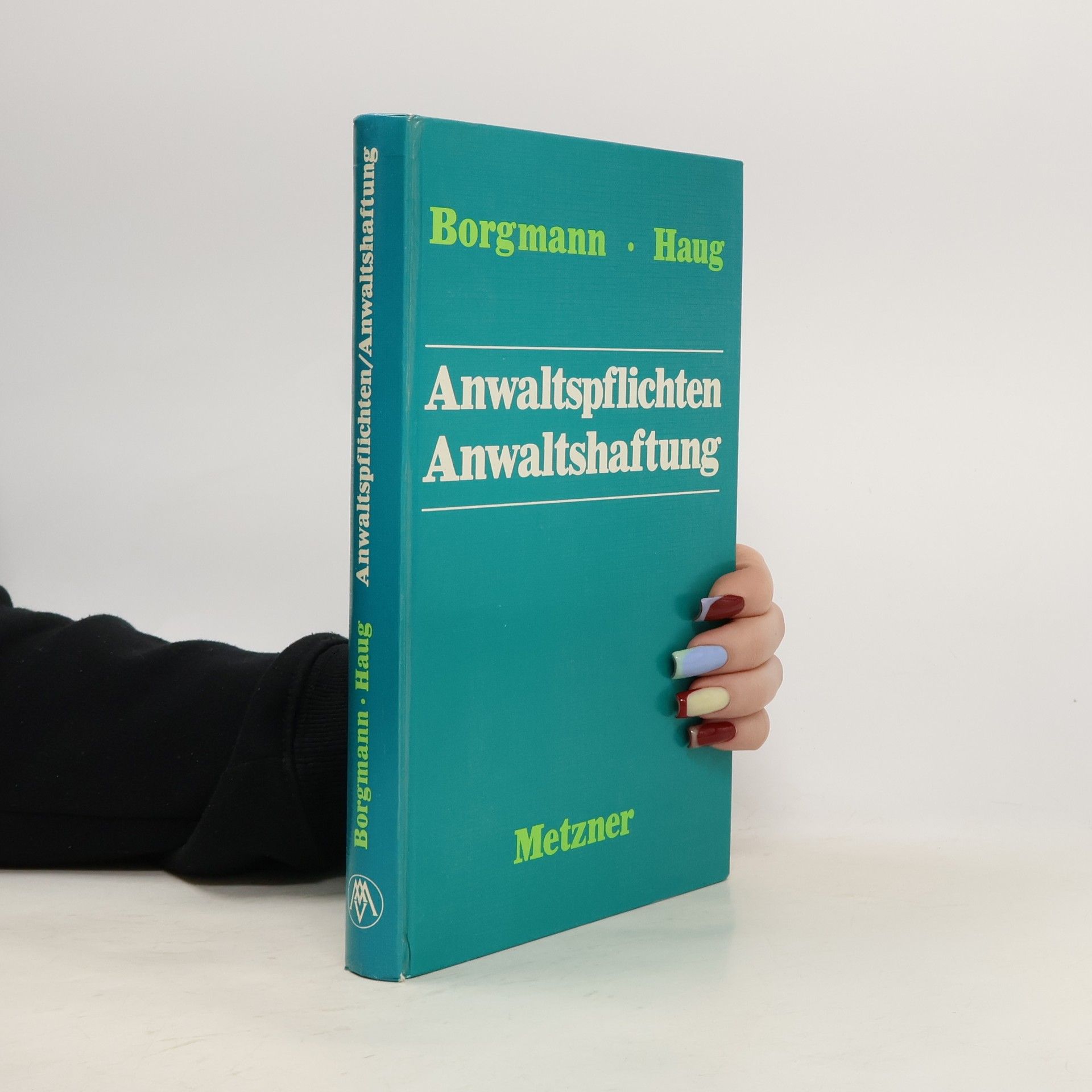 Anwaltspflichten, Anwaltshaftung