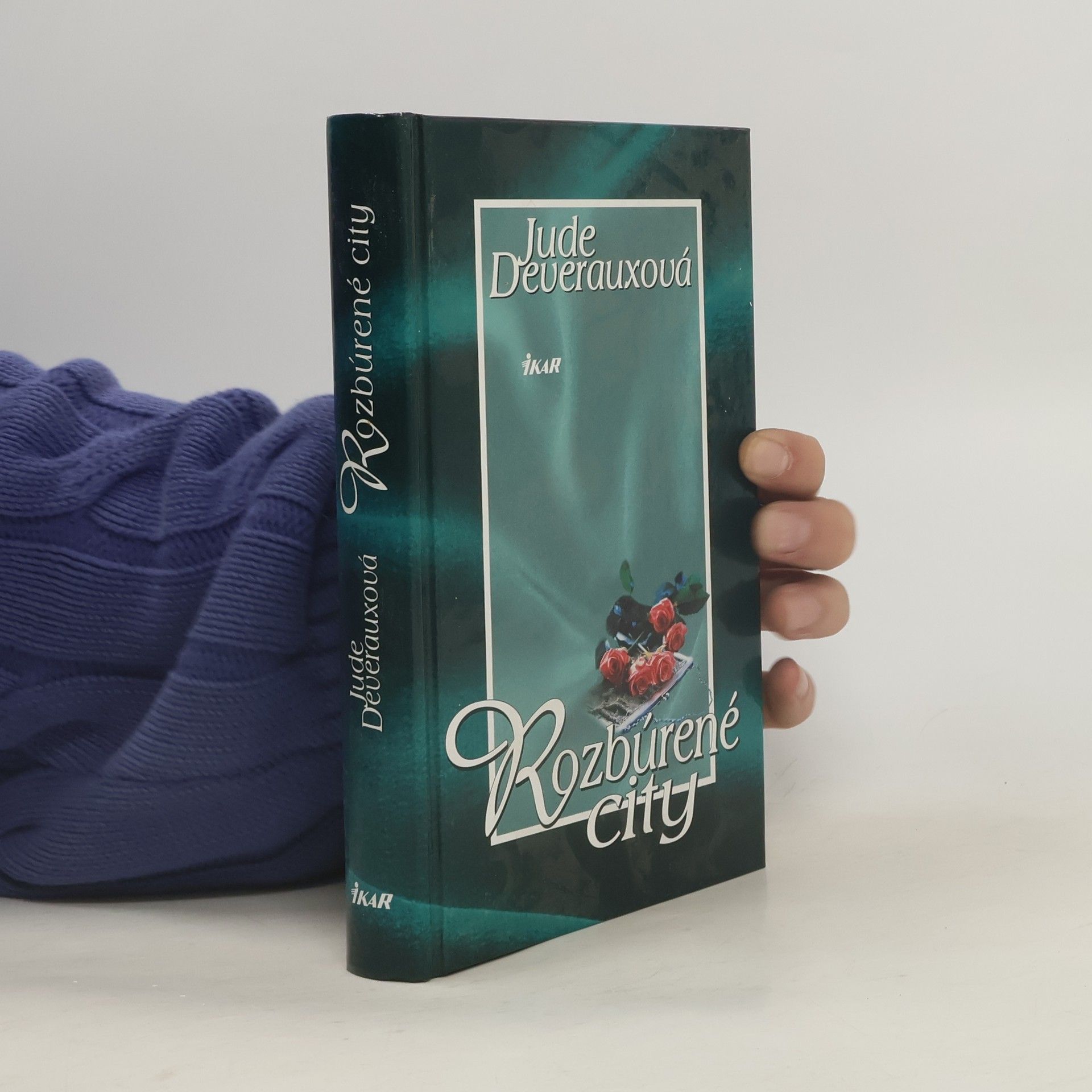 Jude Deveraux Rozbúrené city