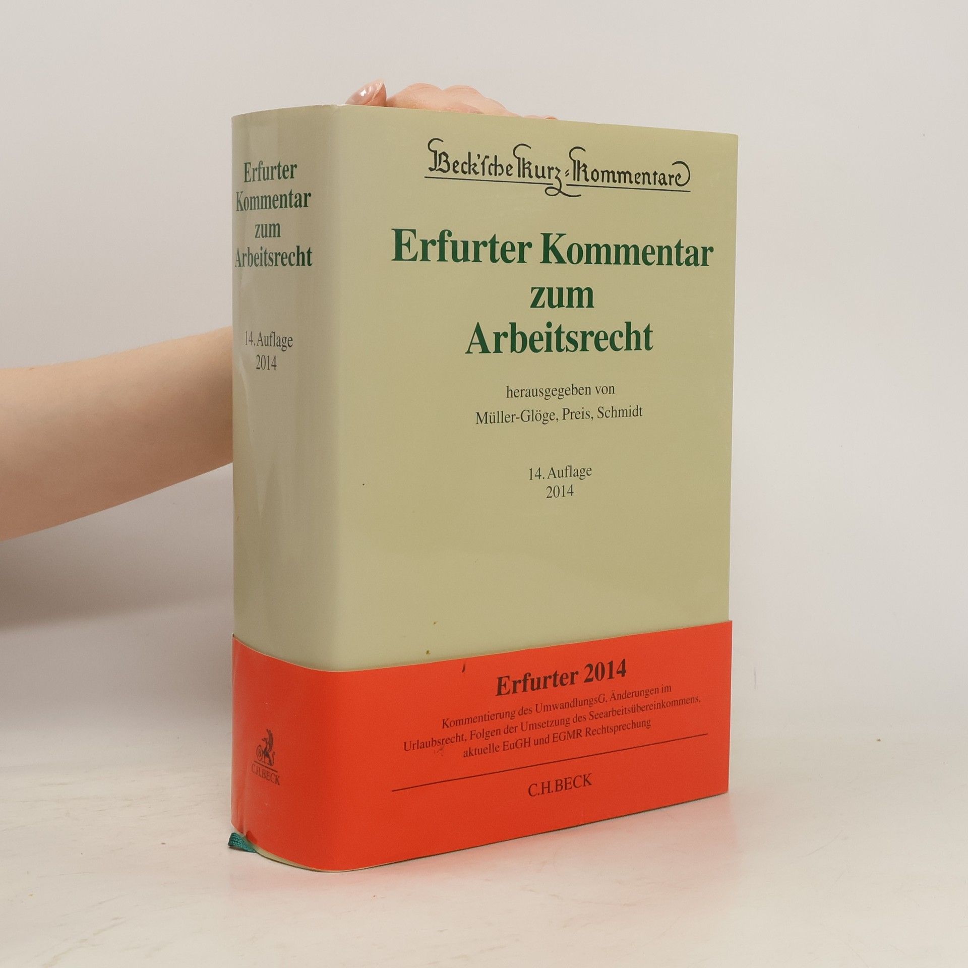 Beck'sche Kurz-Kommentare - 51: Erfurter Kommentar zum Arbeitsrecht