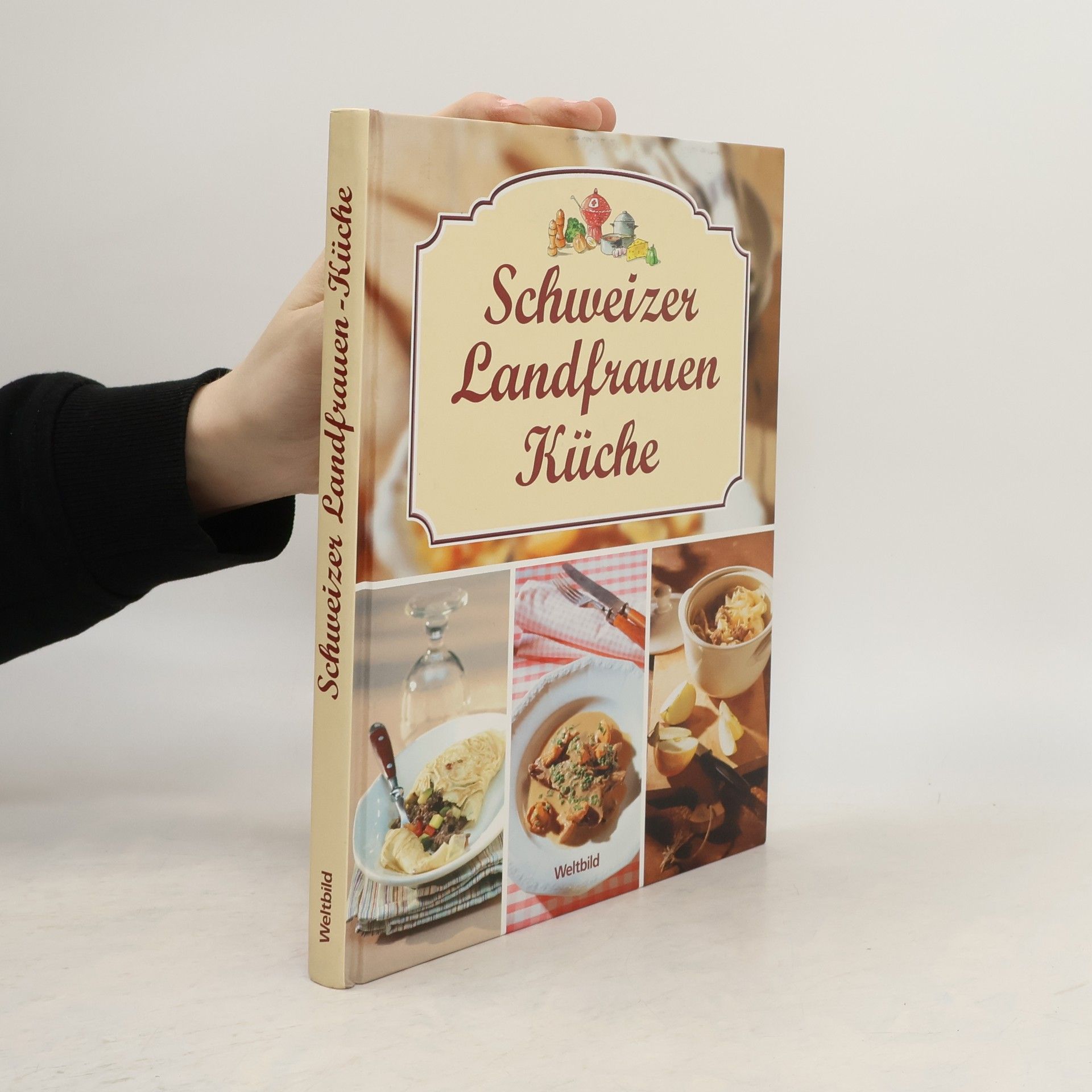 Kolektiv autorů Schweizer Landfrauen-Küche