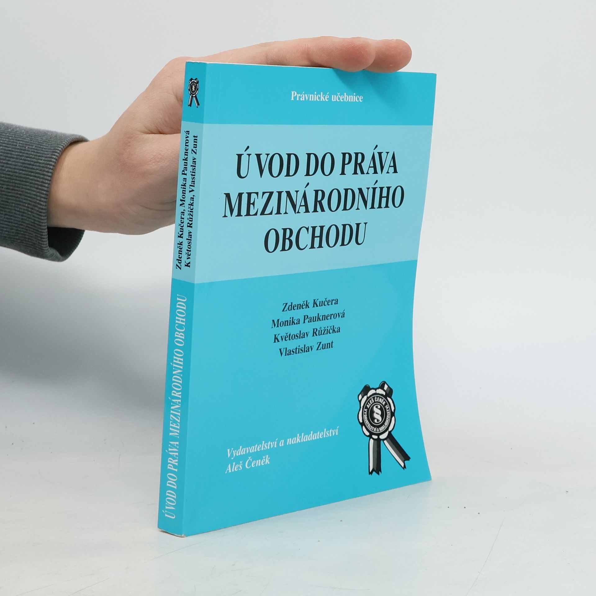 Monika Pauknerová Úvod do práva mezinárodního obchodu